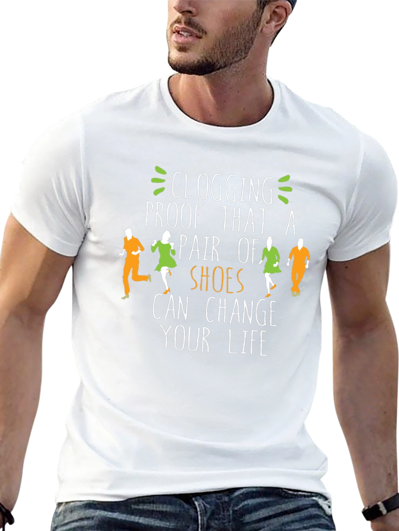 Clogging Shoes Change Your Life T-Shirt