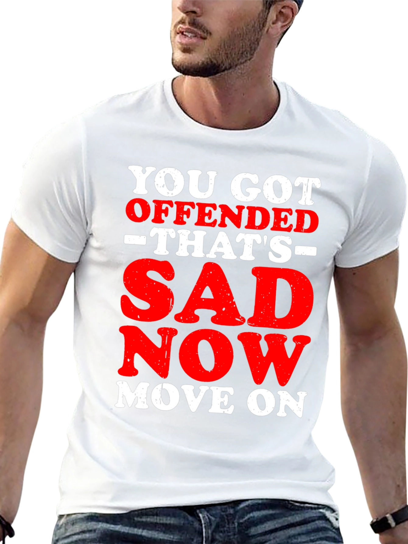 Offended? Thats Sad T-Shirt: Funny Slogan Tee