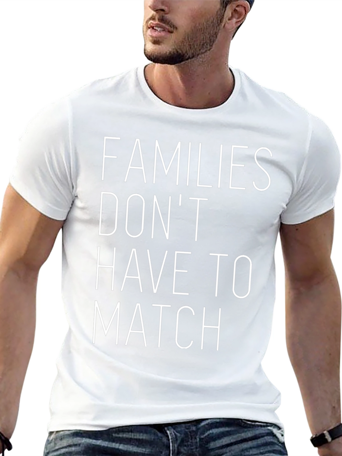 Families Dont Have to Match T-Shirt