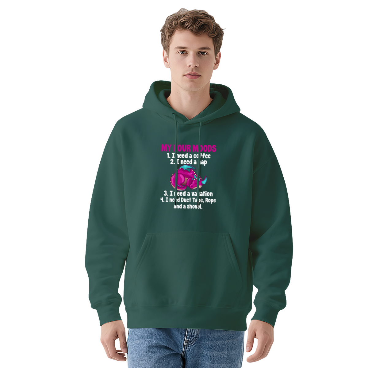 My Four Moods Funny Humor Graphic Hoodie - Sarcastic Mood Pullover Sweatshirt