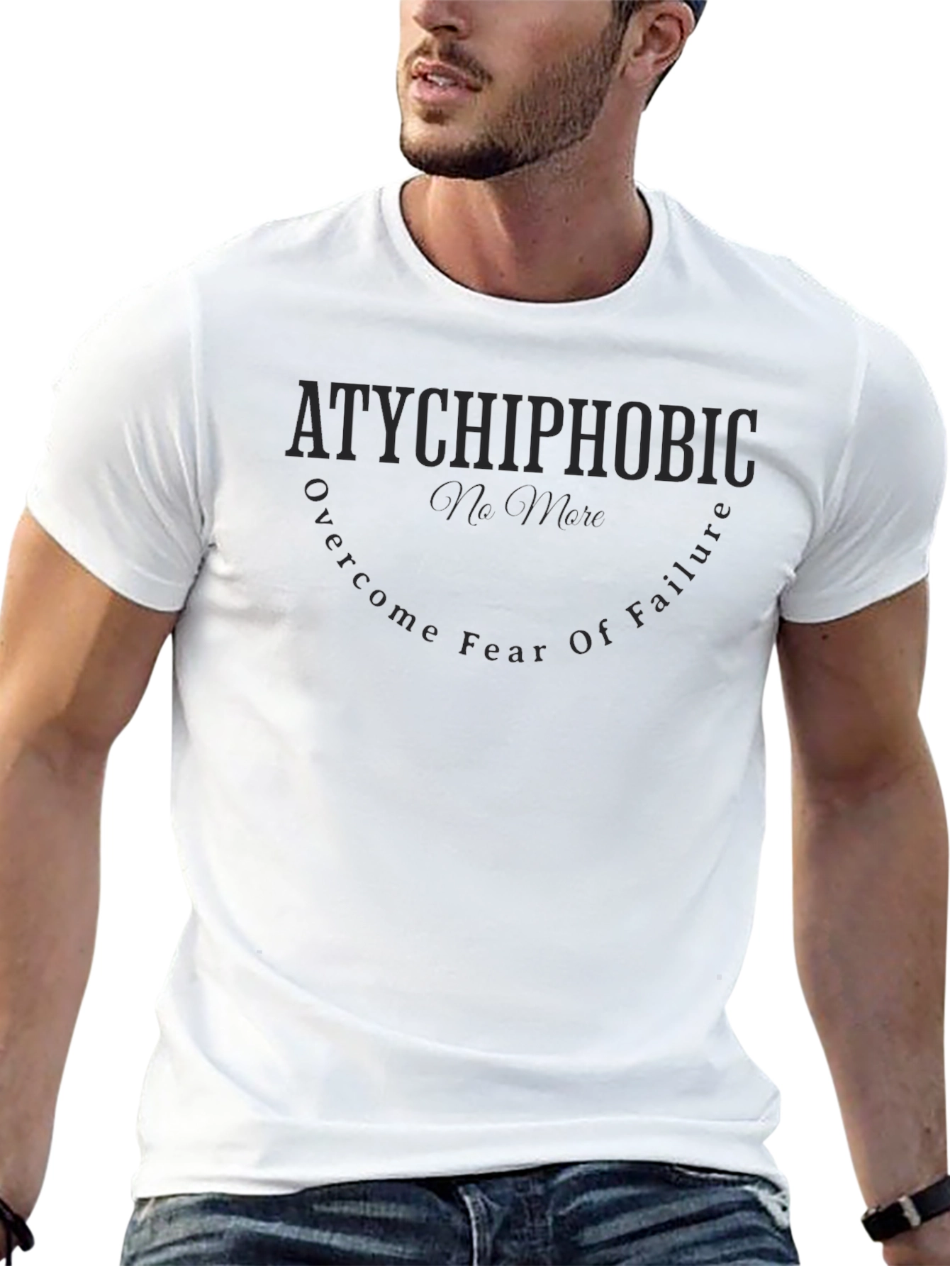 Atychiphobic T-Shirt - No More Fear