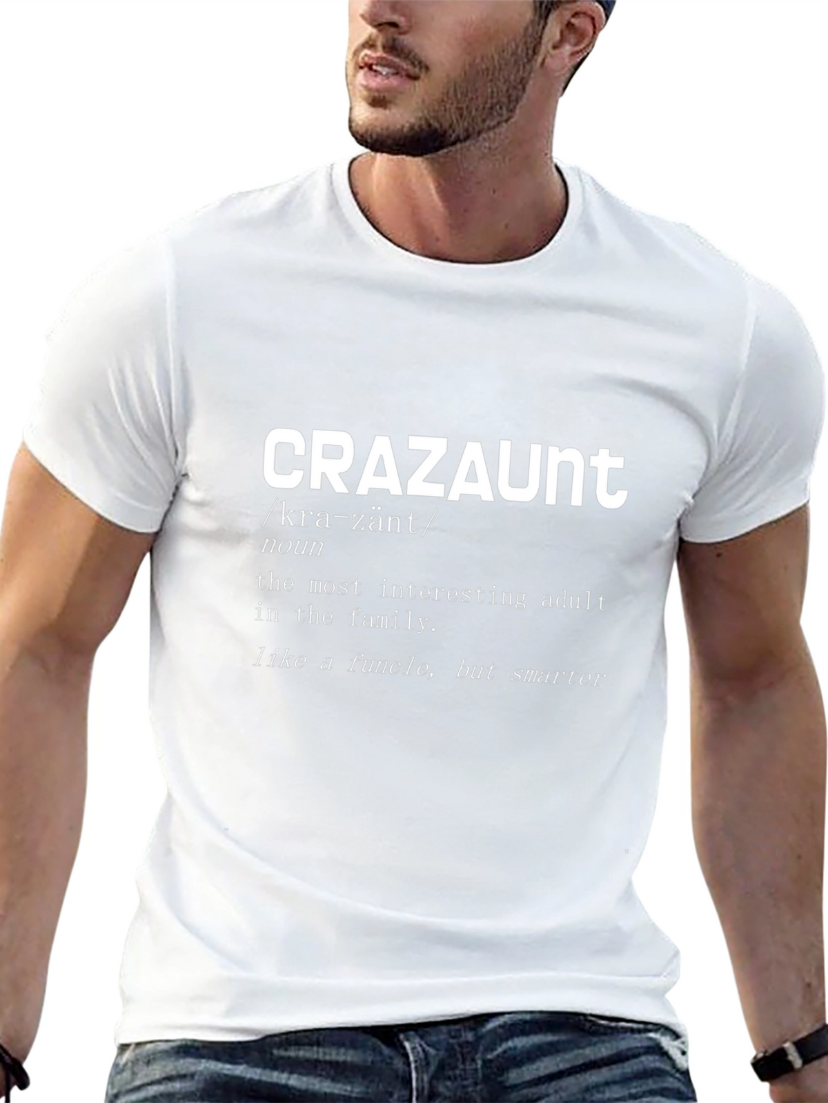 CRAZAUNT Funny Adult T-Shirt