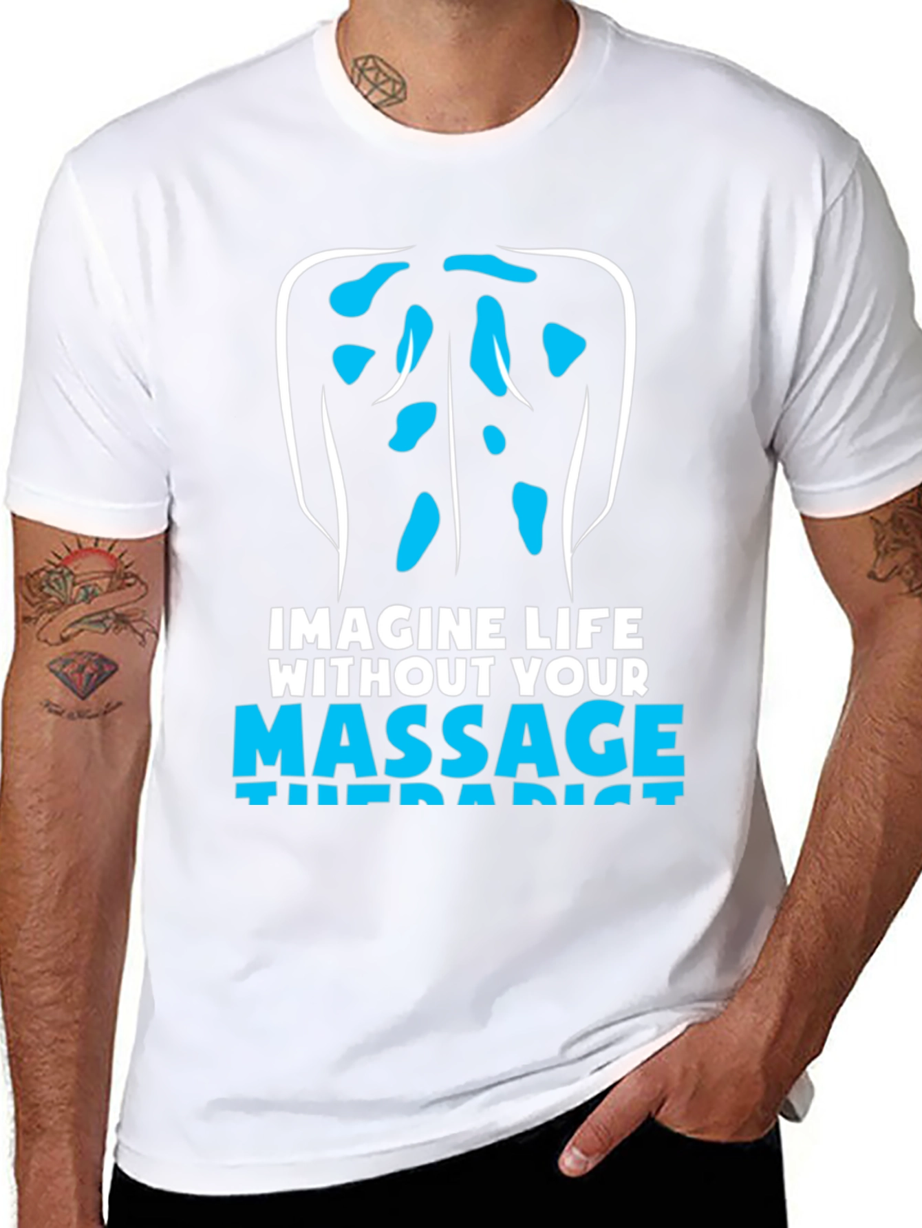 Massage Therapist T-Shirt: Imagine Life Without!