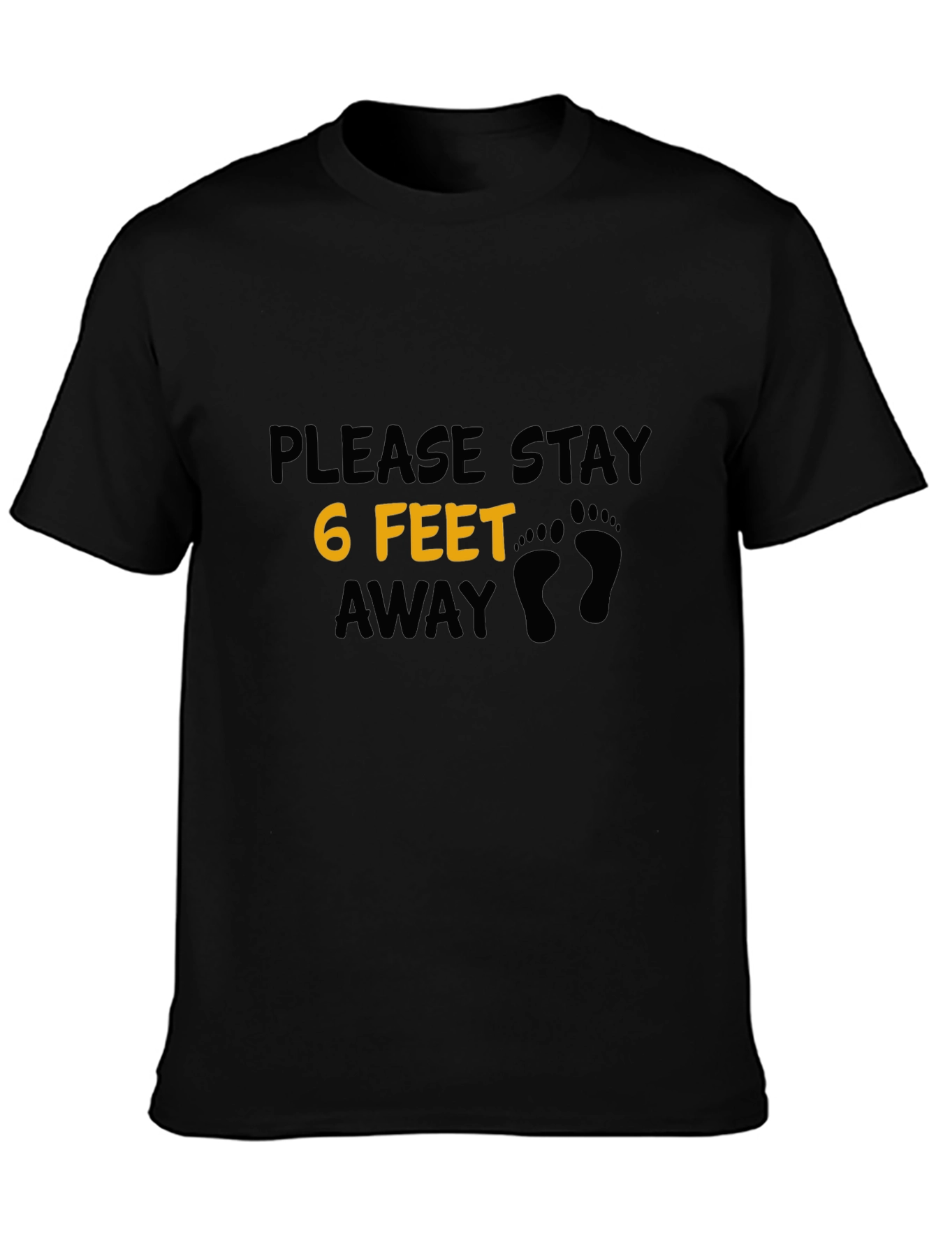 Social Distancing T-Shirt - 6 Feet Away Graphic Tee