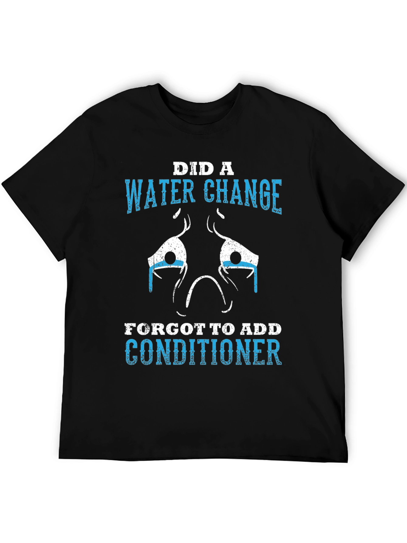 Funny Aquarium T-Shirt - Water Change Conditioner