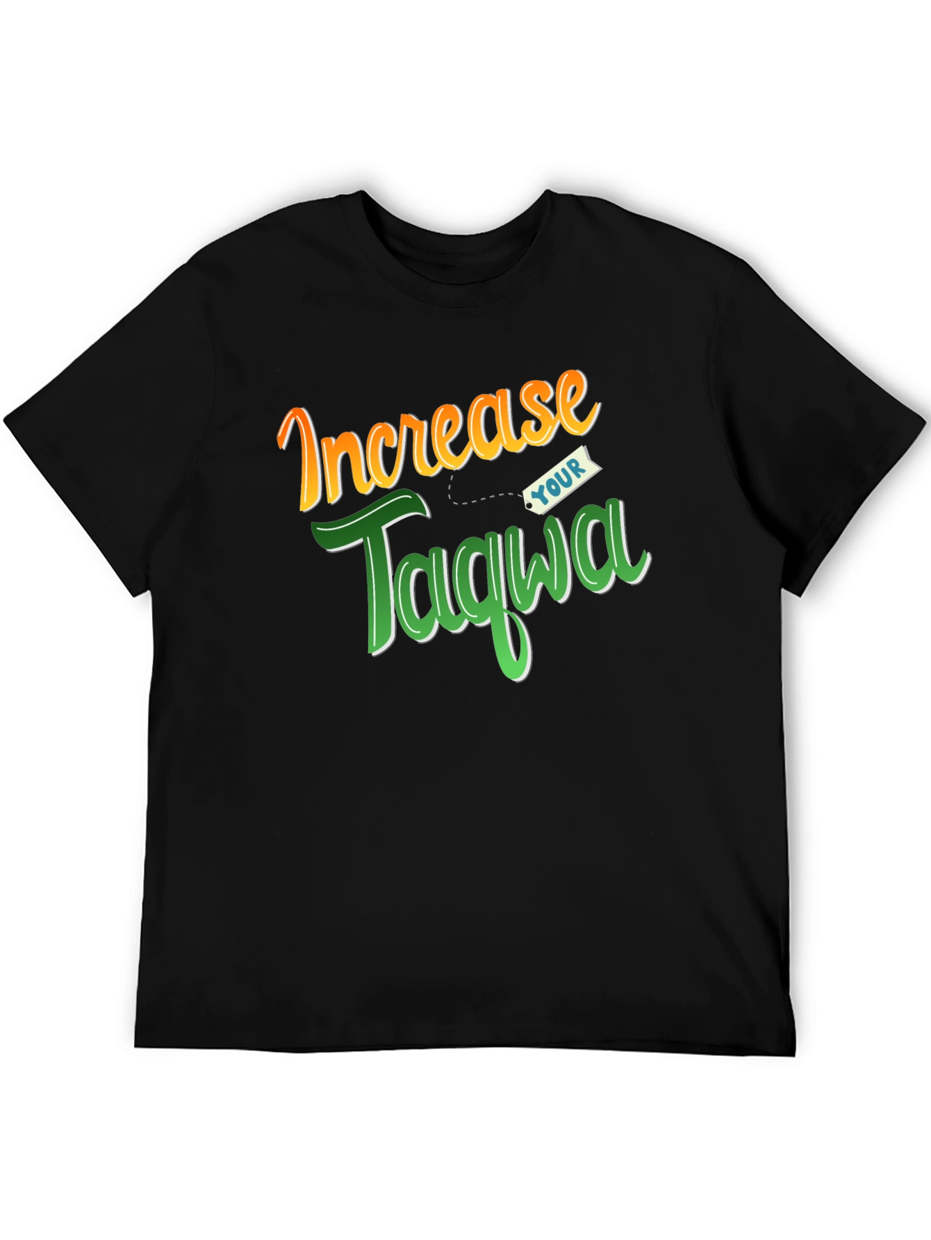 Increase Your Taqwa T-Shirt - Stylish Islamic Tee