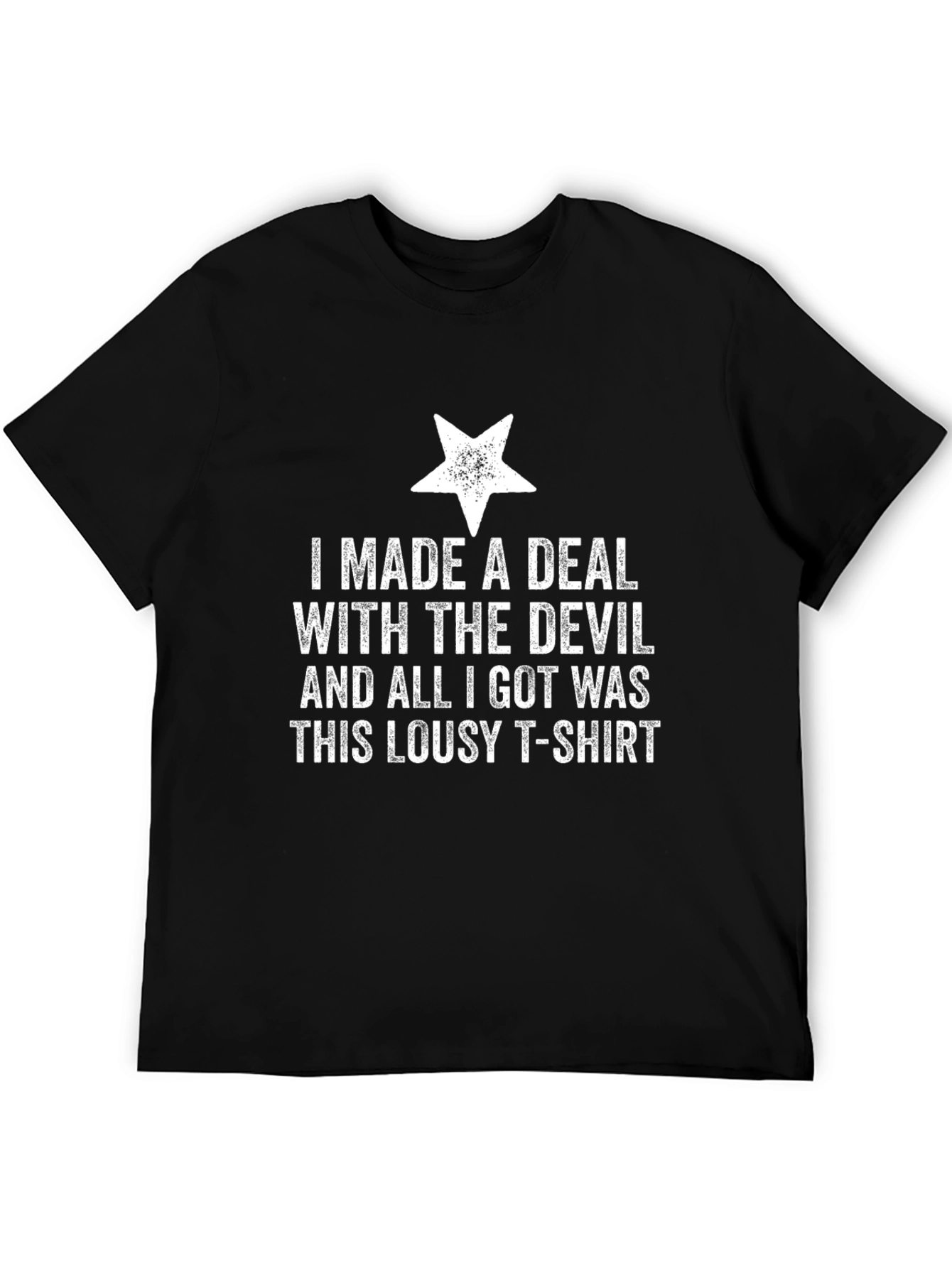 I Made a Deal with the Devil T-Shirt