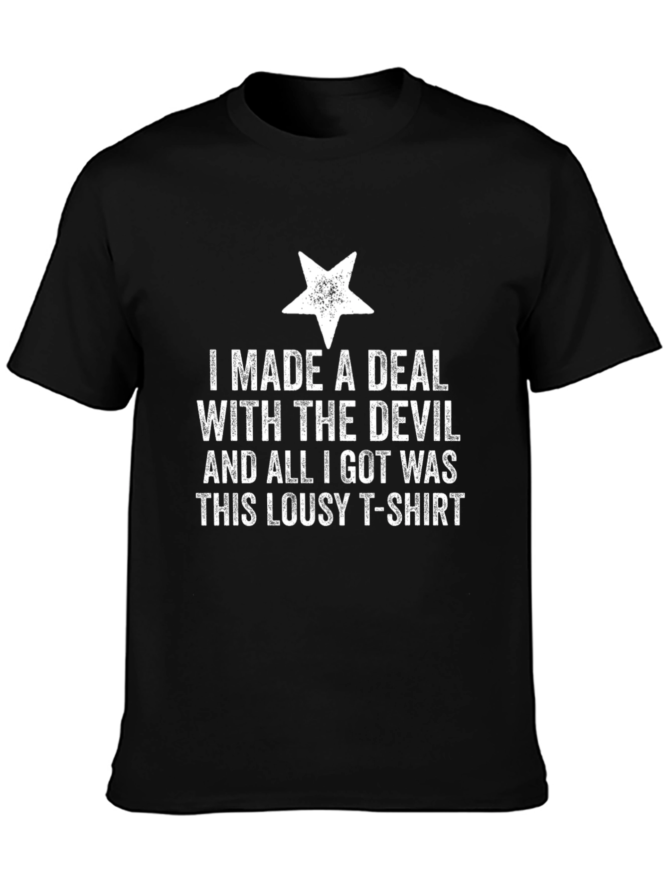 I Made a Deal with the Devil T-Shirt