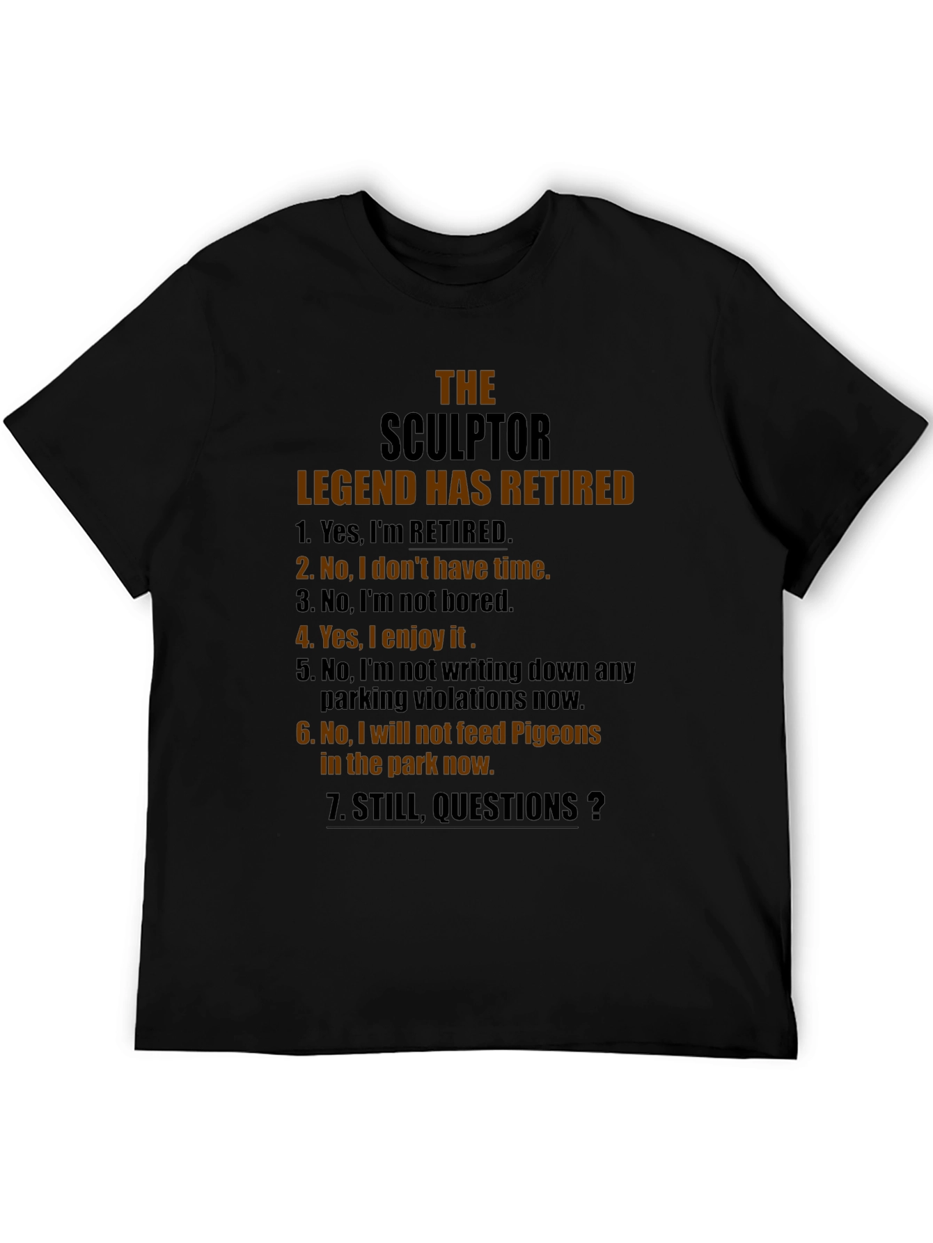 Sculptor Legend Retired Graphic T-Shirt