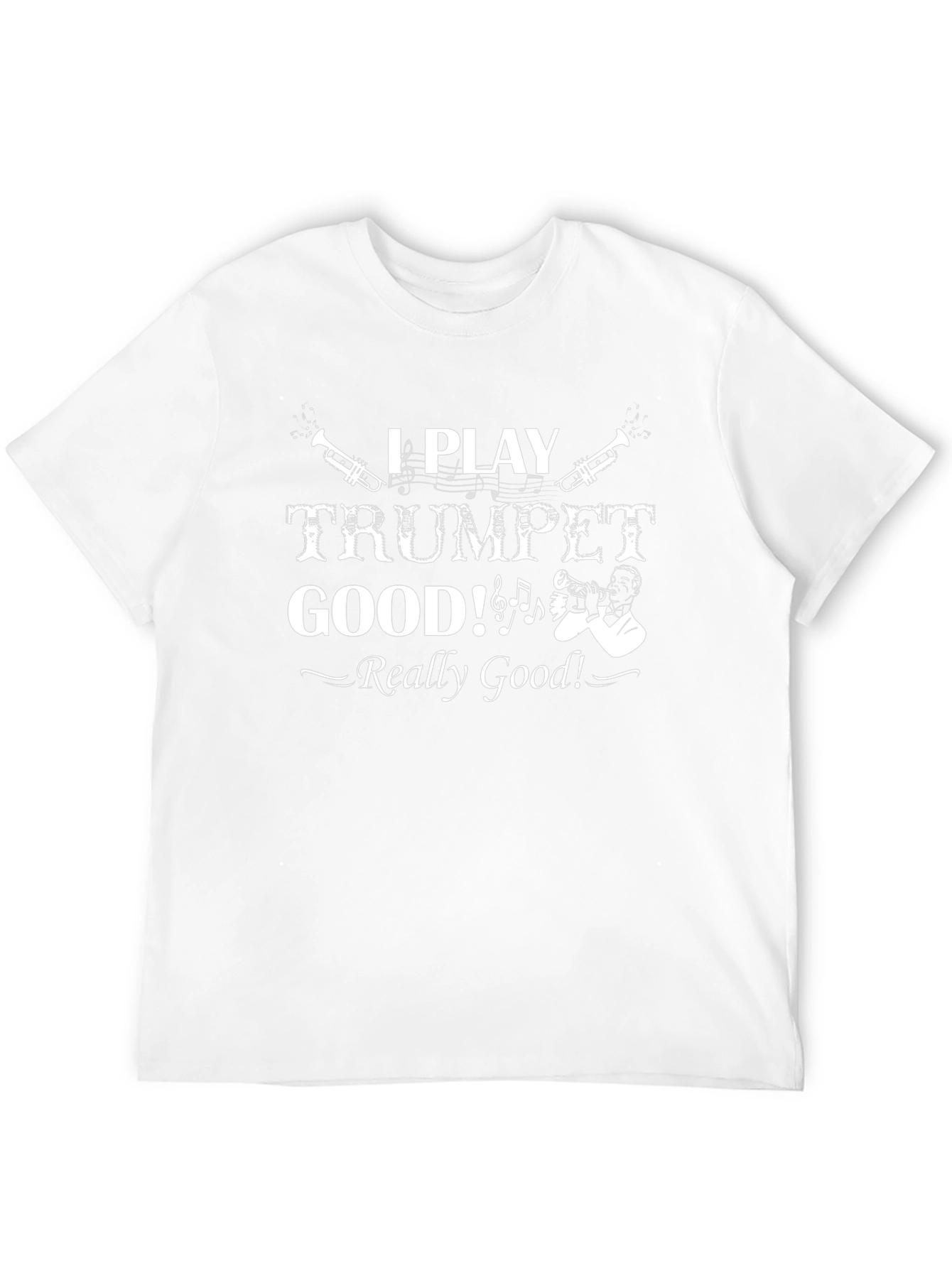 I Play Trumpet Good Black T-Shirt