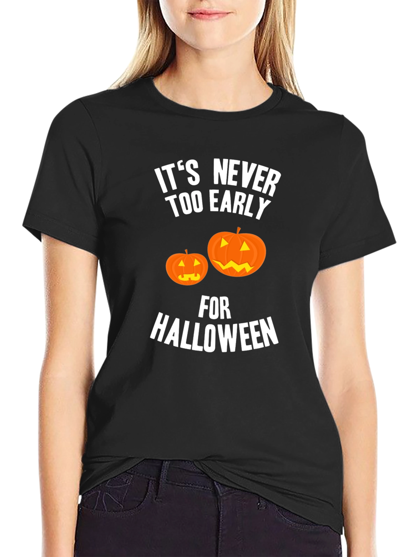 Halloween T-Shirt - Its Never Too Early