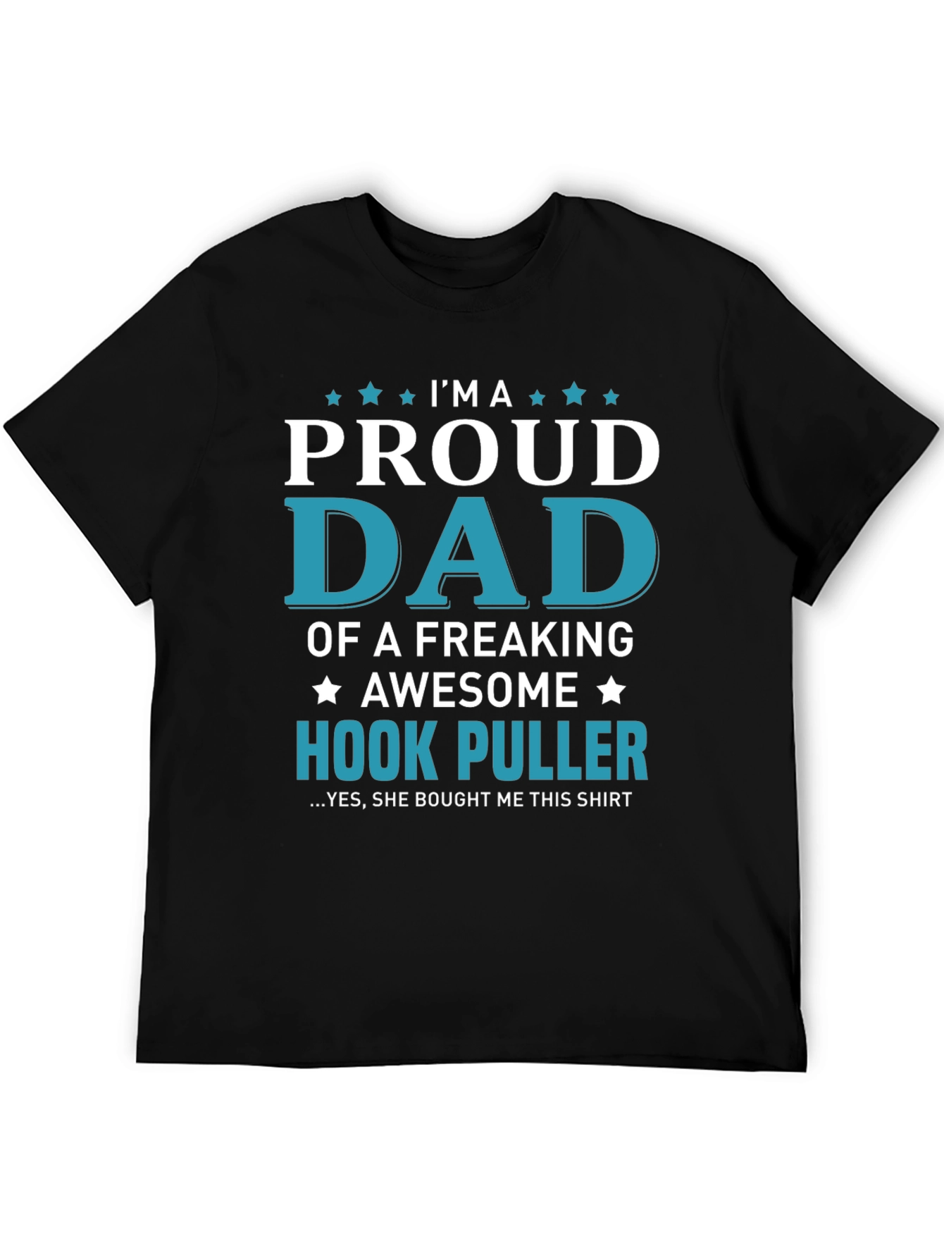Proud Dad Hook Puller T-Shirt - Awesome Fishing Gift