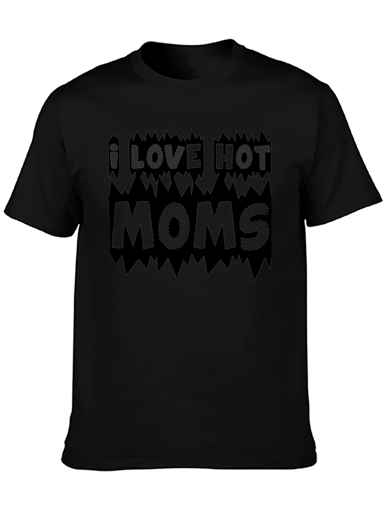 I Love Hot Moms Black Graphic Tee Shirt