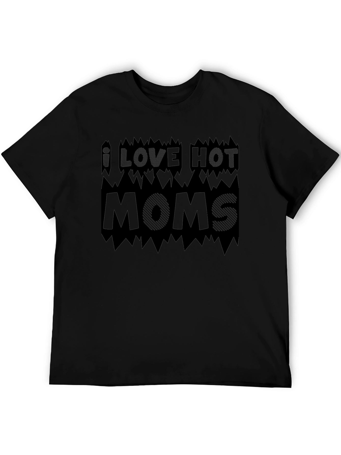 I Love Hot Moms Black Graphic Tee Shirt