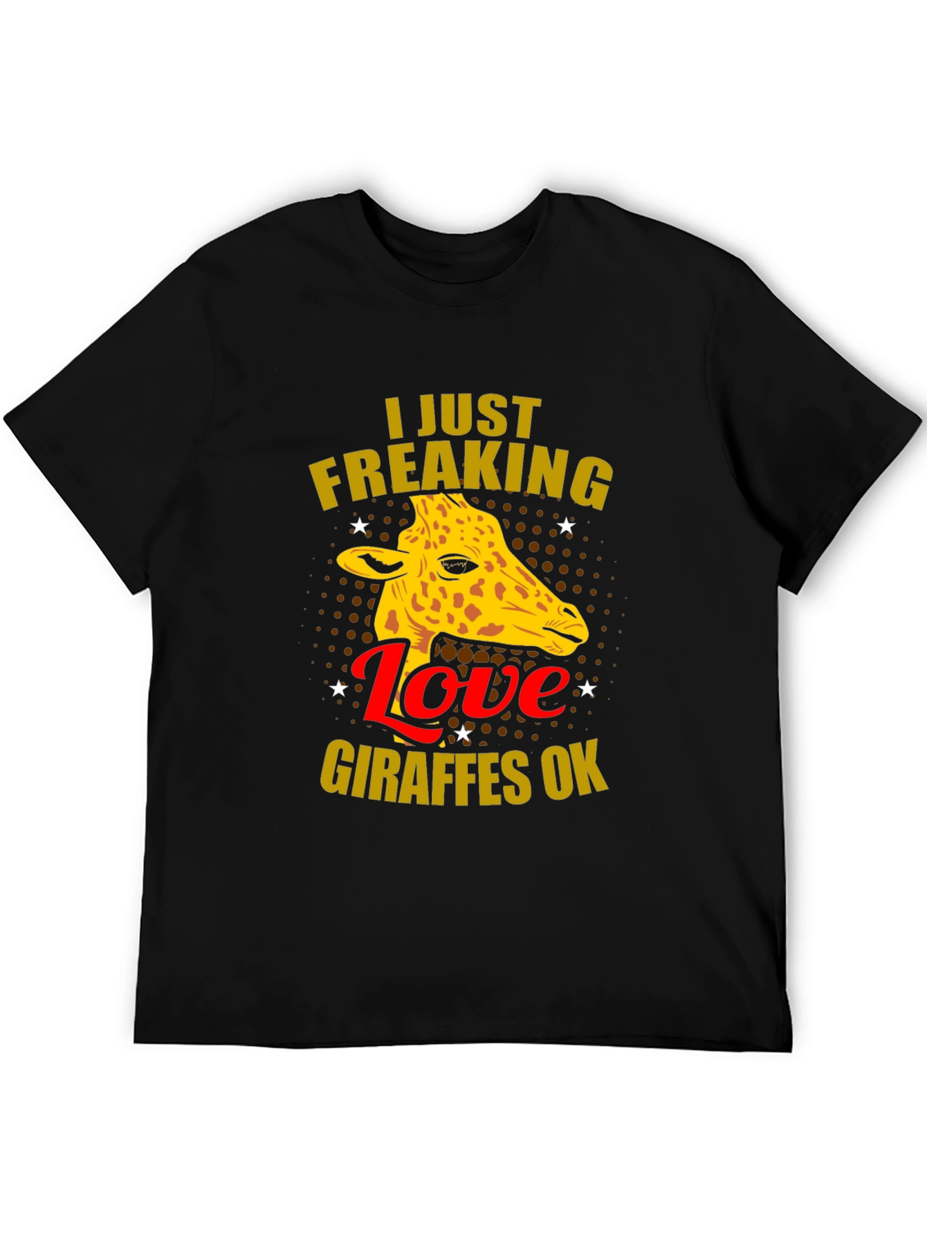 I Love Giraffes OK T-Shirt