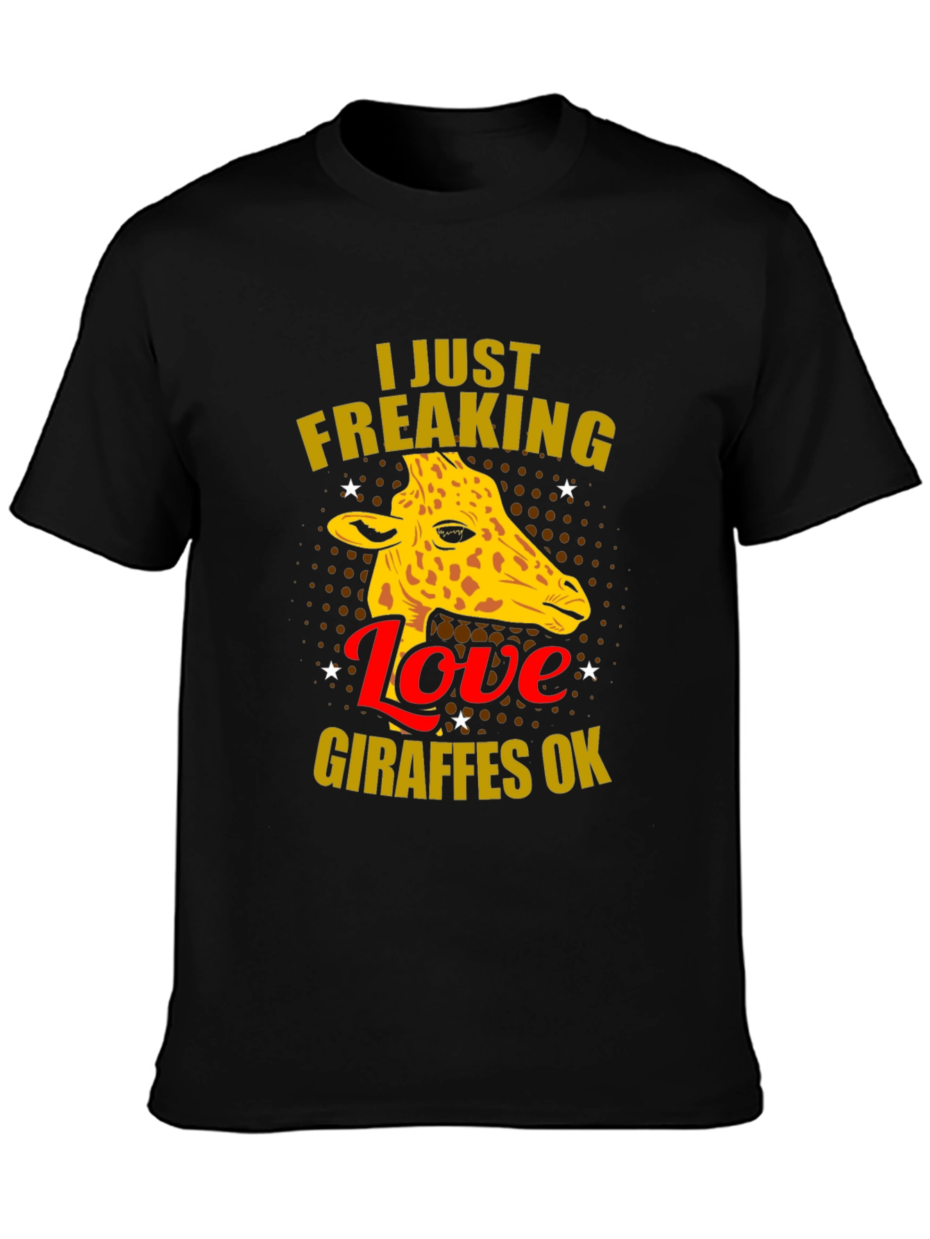 I Love Giraffes OK T-Shirt