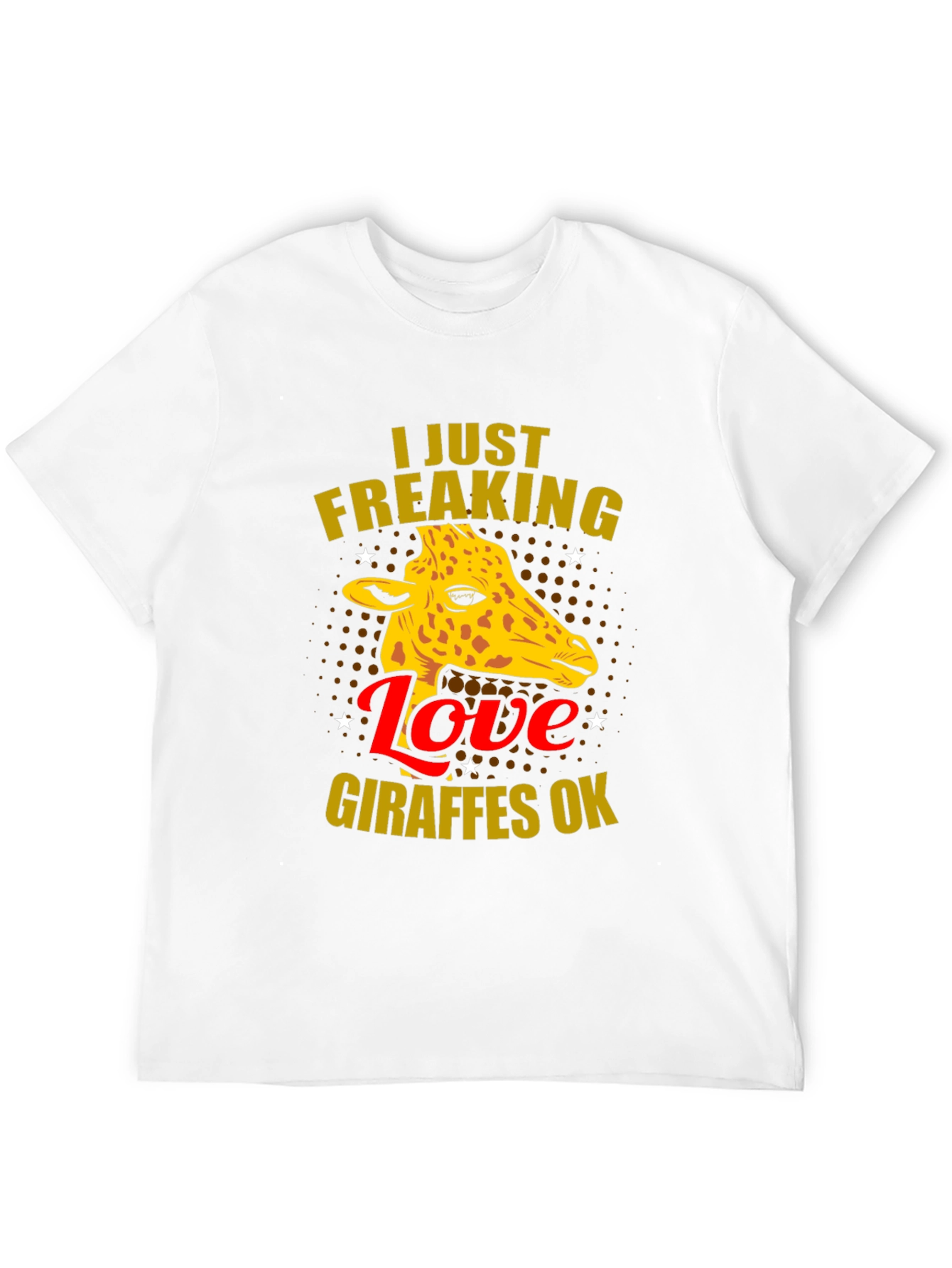 I Love Giraffes OK T-Shirt