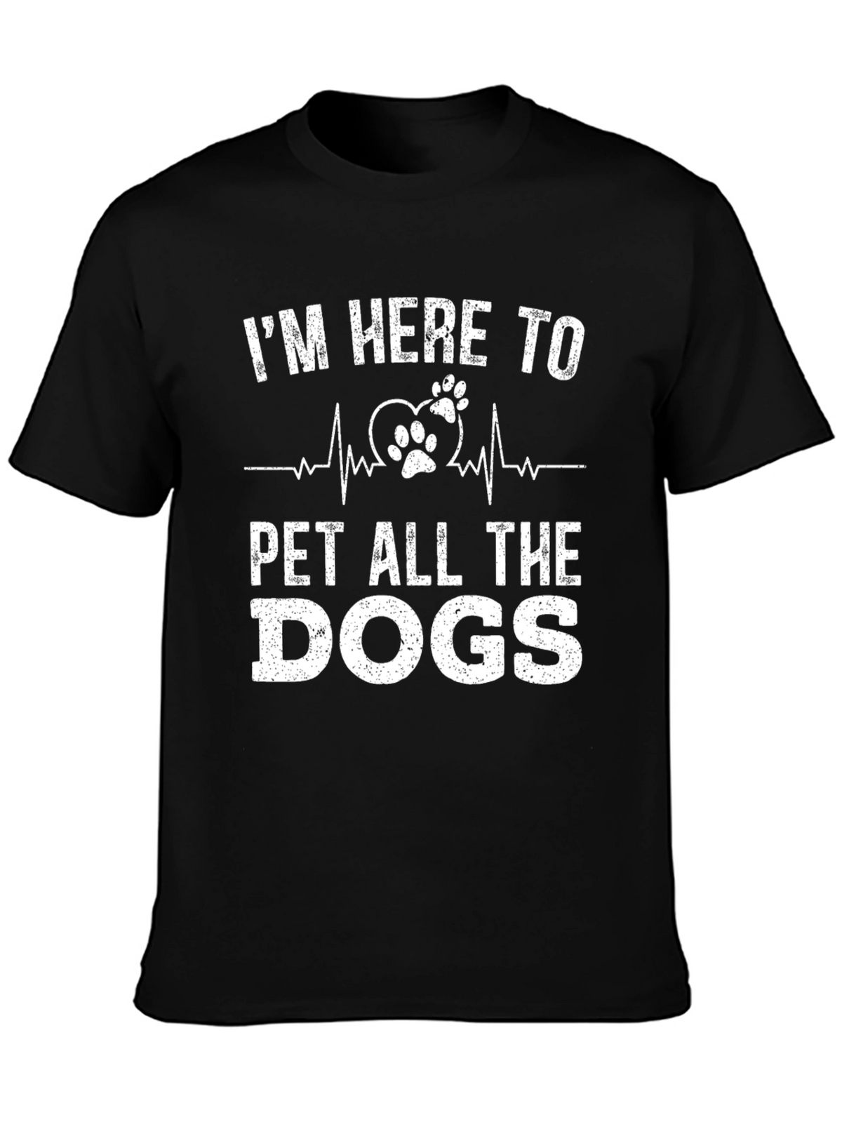 Im Here To Pet All The Dogs Graphic T-Shirt