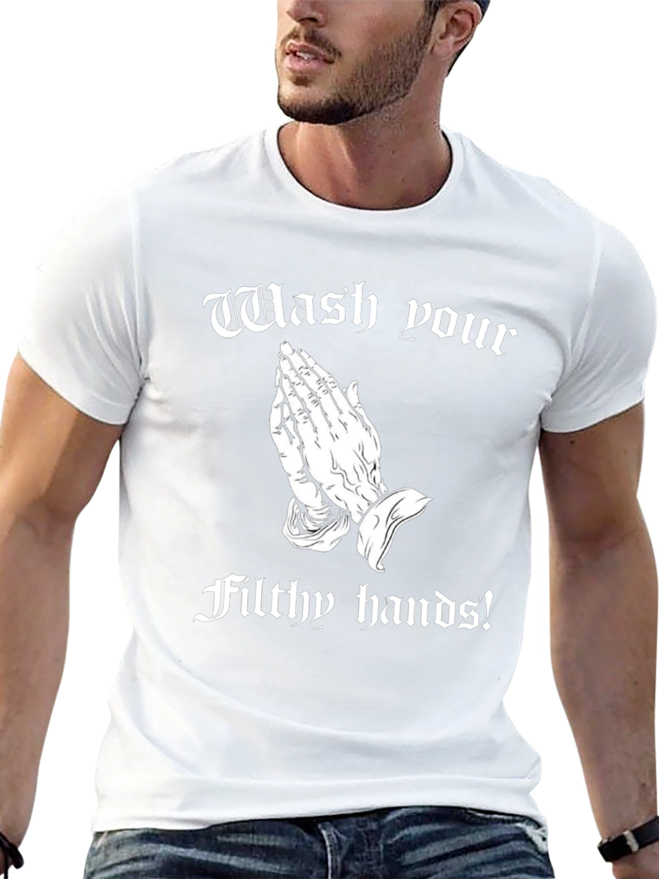 Wash Your Filthy Hands Graphic Tee