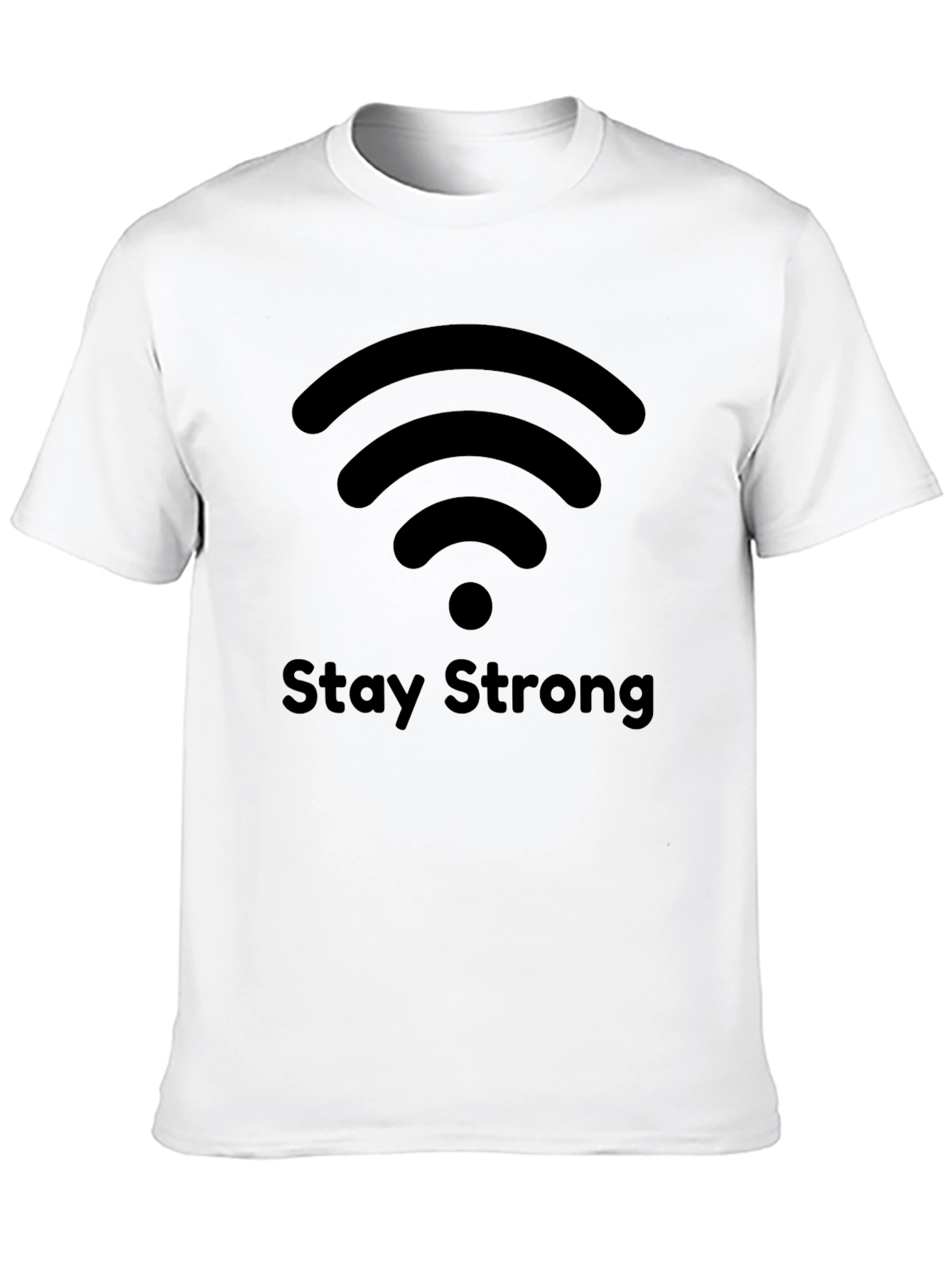 Stay Strong Wifi Symbol Black T-Shirt