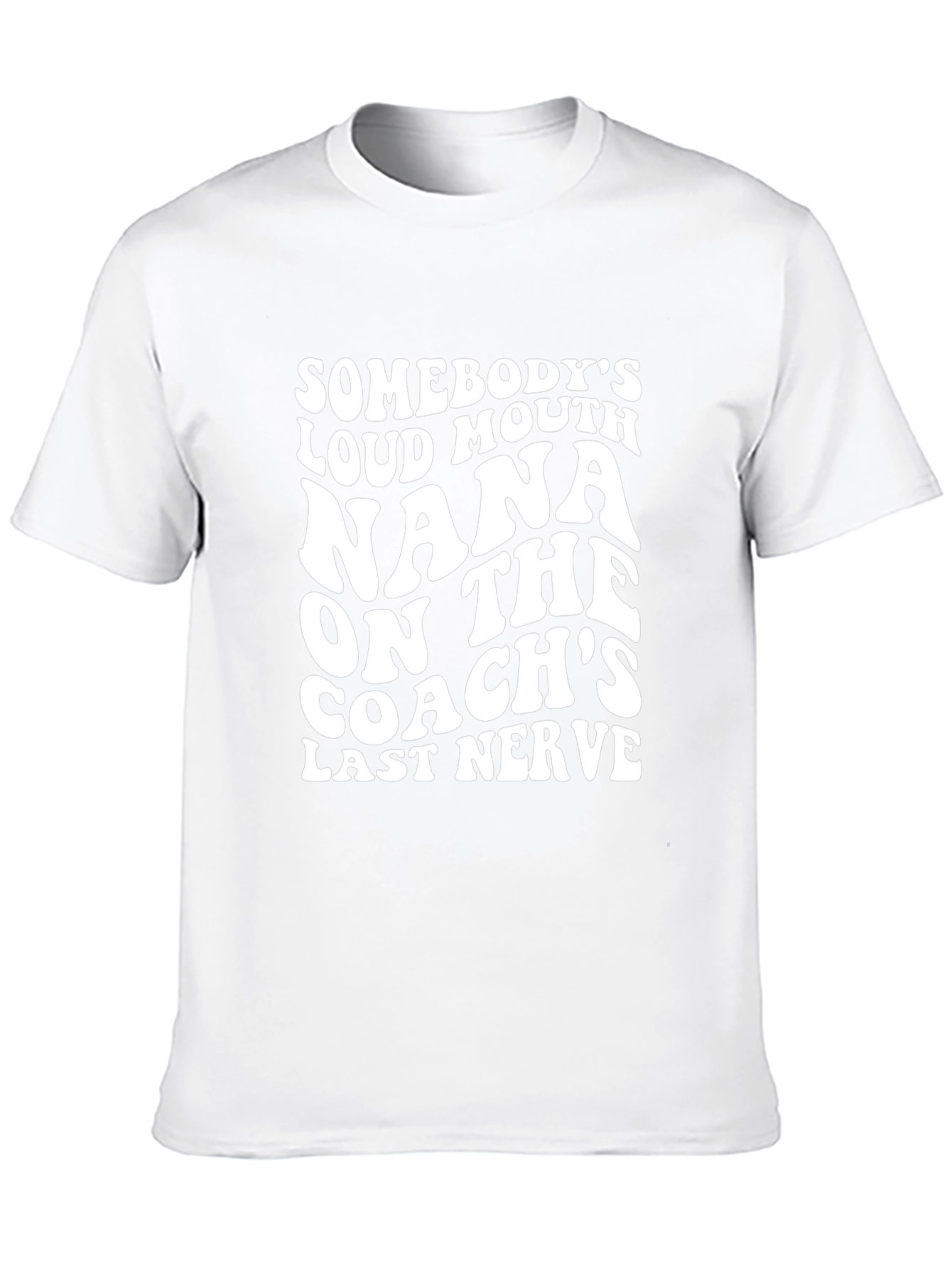 Funny Nana Coach T-Shirt Loud Mouth Mom Tee