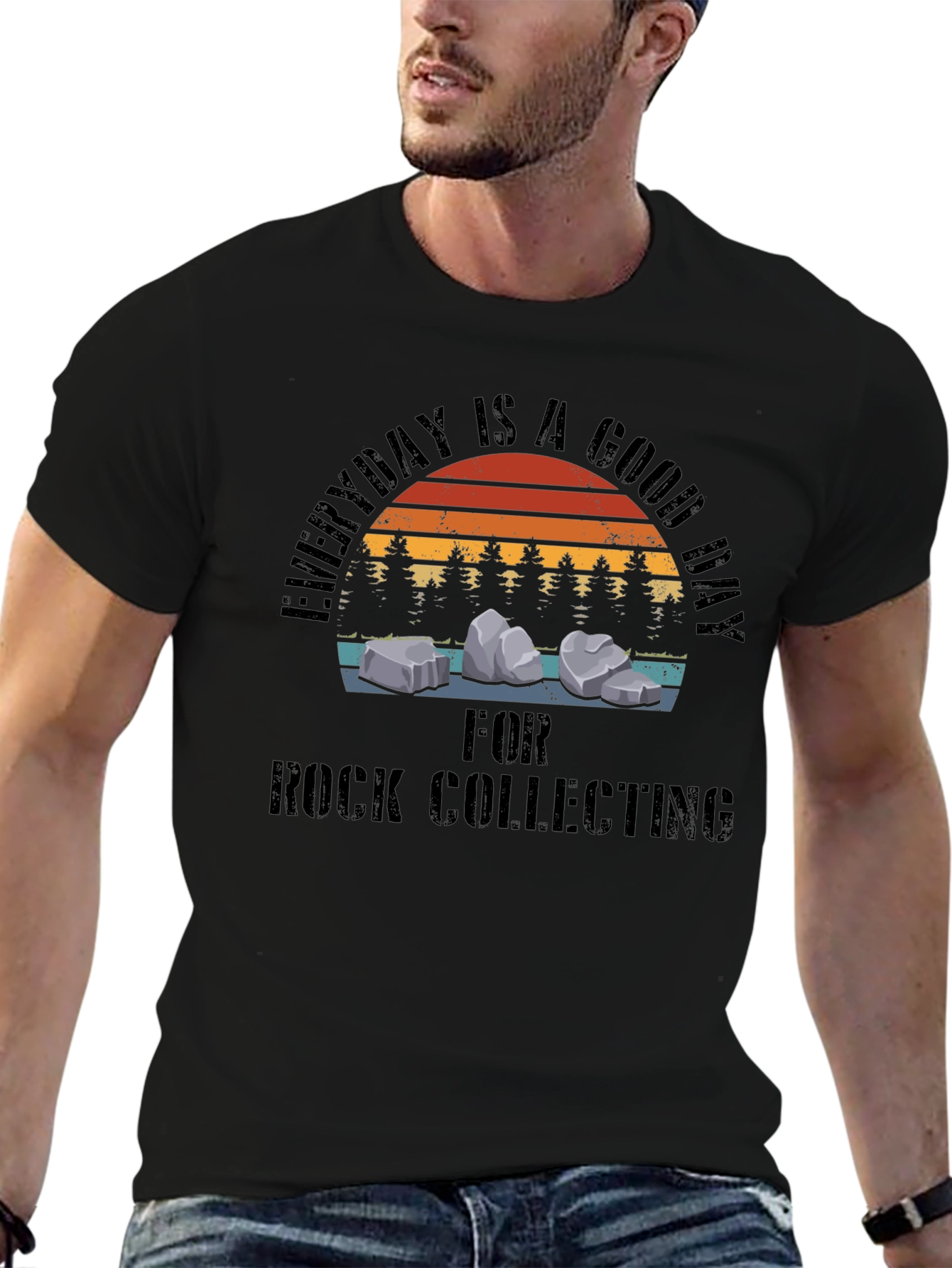 Rock Collecting T-Shirt - Everyday is a Good Day