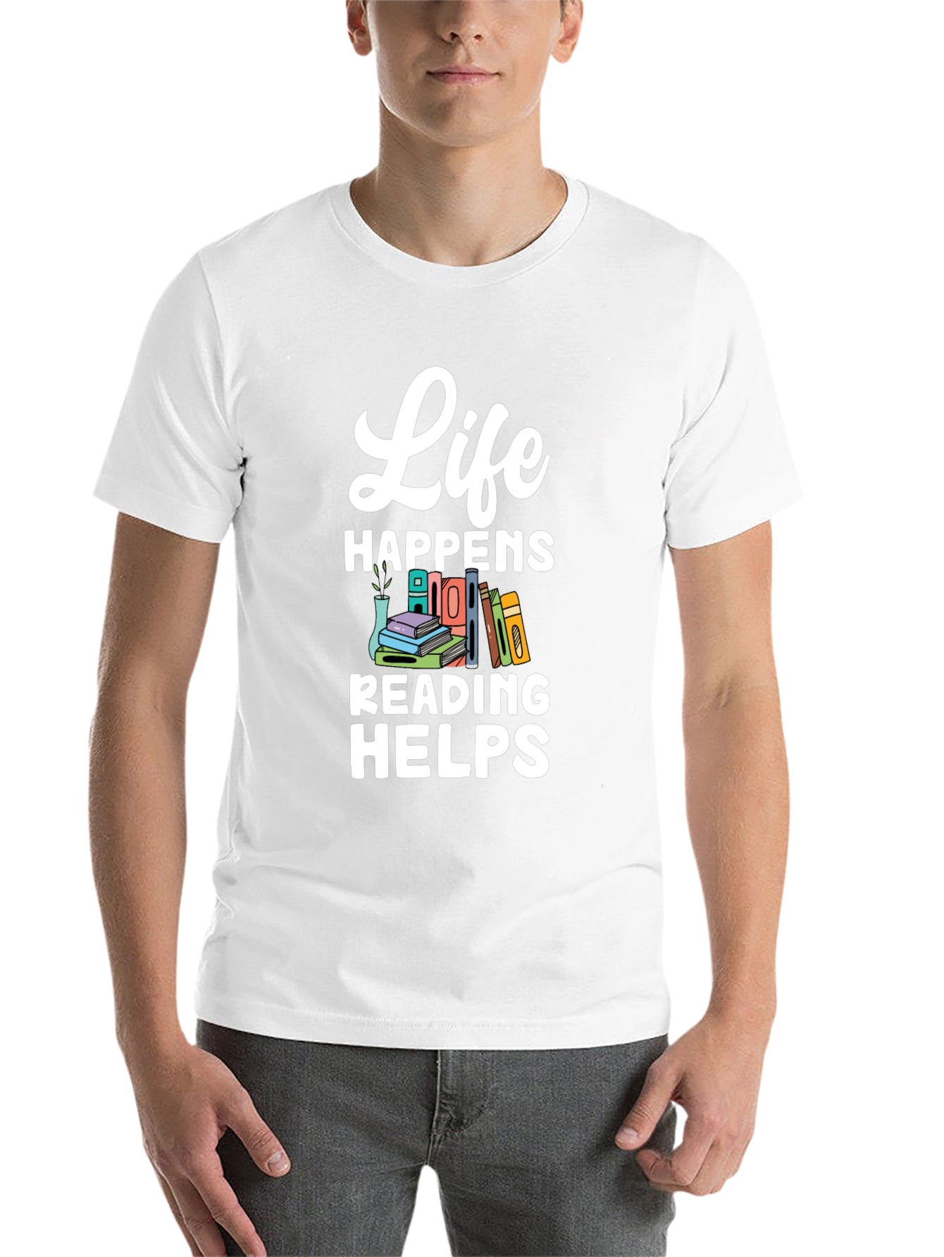 Life Happens Reading Helps T-Shirt