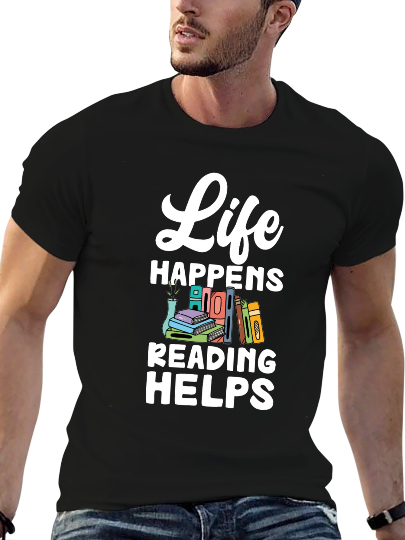 Life Happens Reading Helps T-Shirt