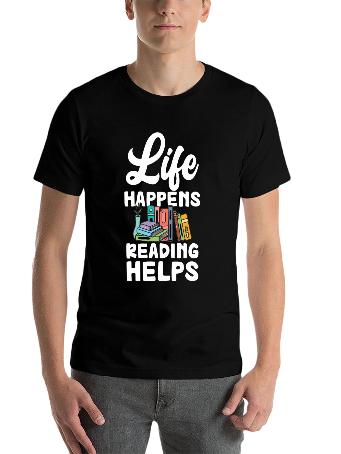 Life Happens Reading Helps T-Shirt