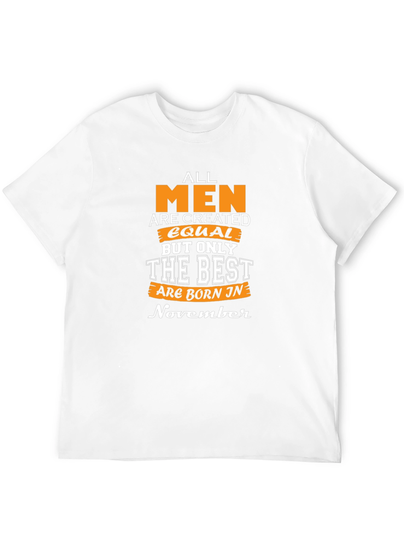 Best Men Born in November T-Shirt