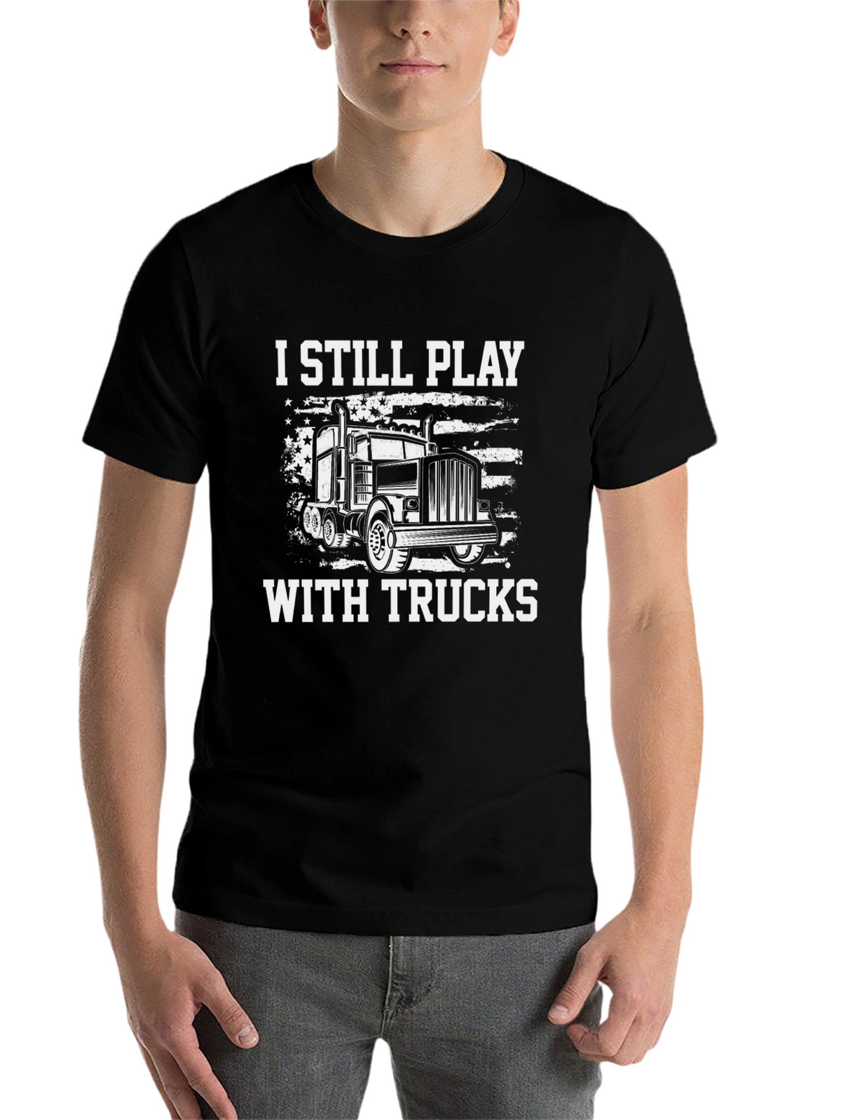 I Still Play With Trucks Graphic T-Shirt