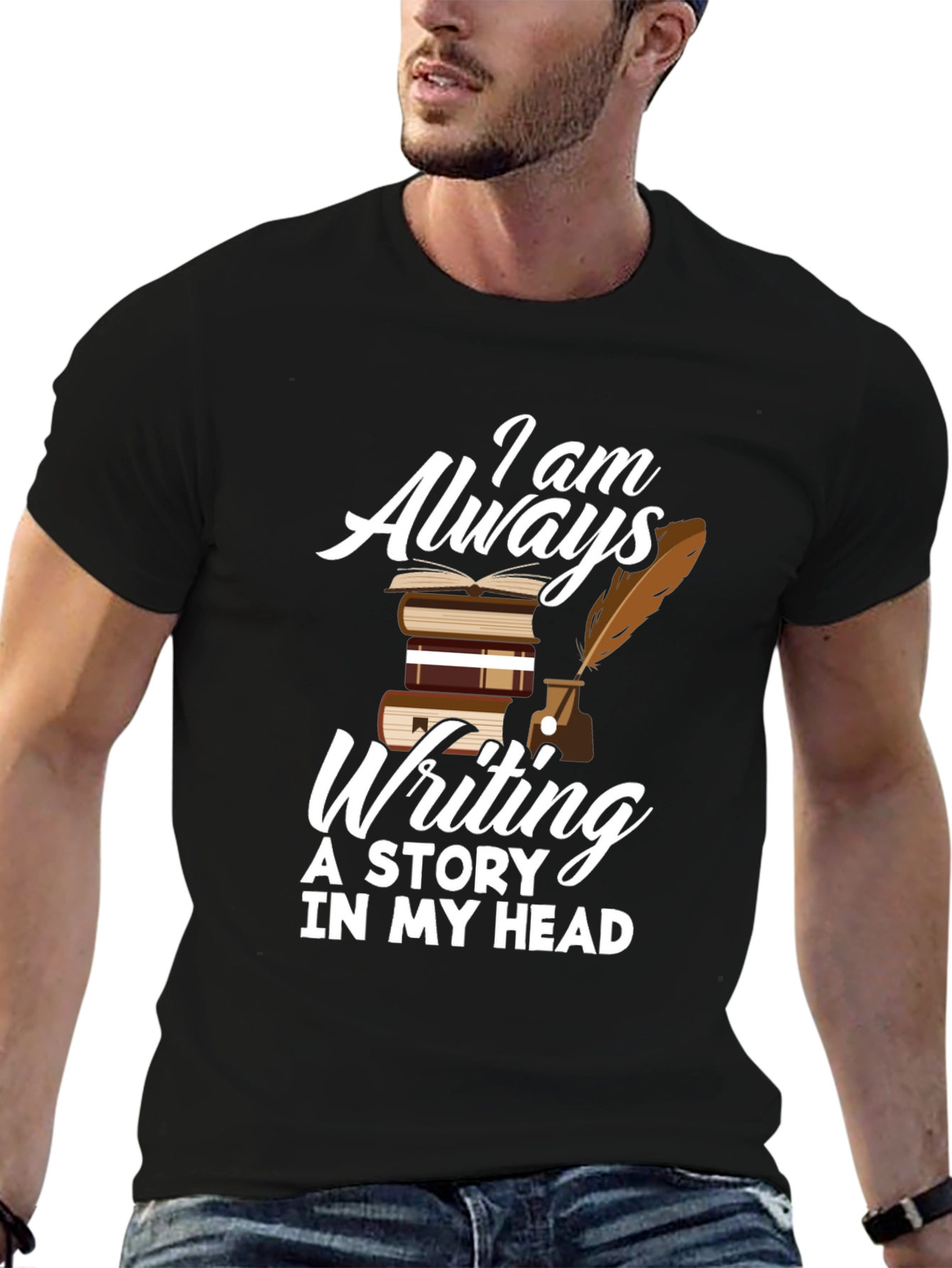 Writers T-Shirt: Always Writing A Story