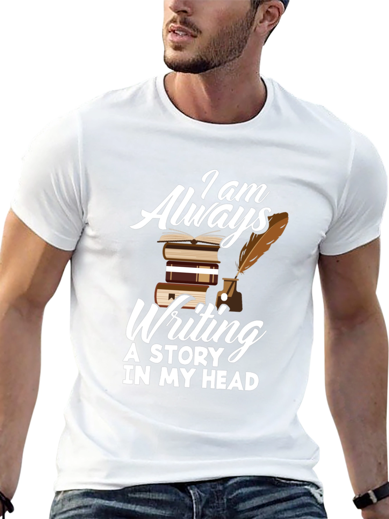 Writers T-Shirt: Always Writing A Story