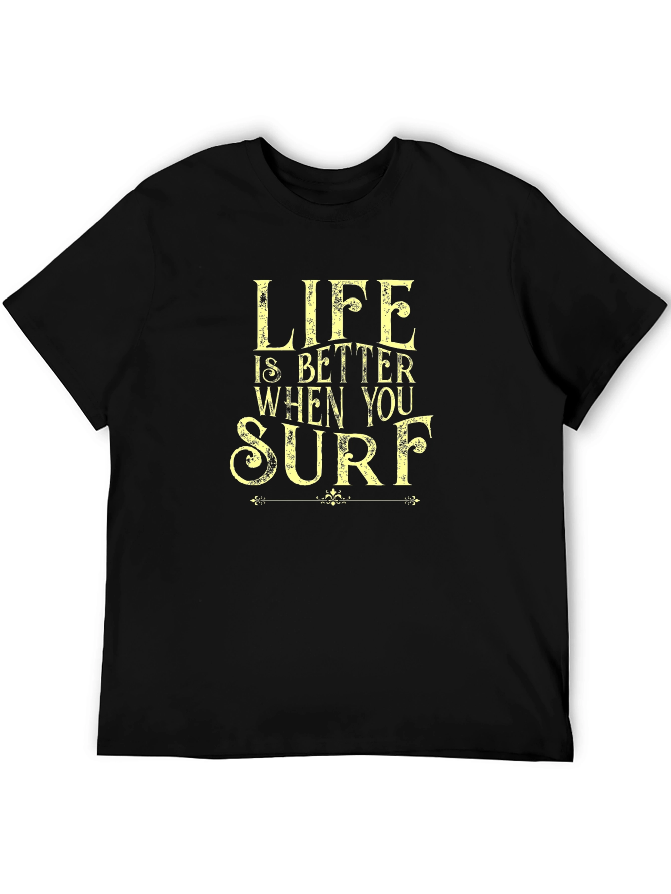 Life Is Better When You Surf Black T-Shirt