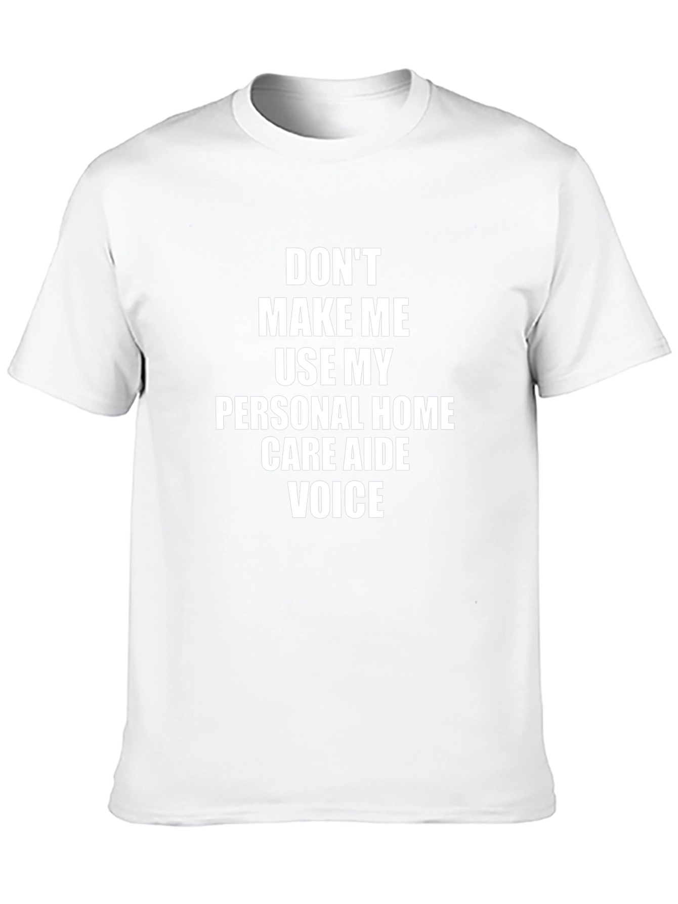 Personal Home Care Aide Voice T-Shirt