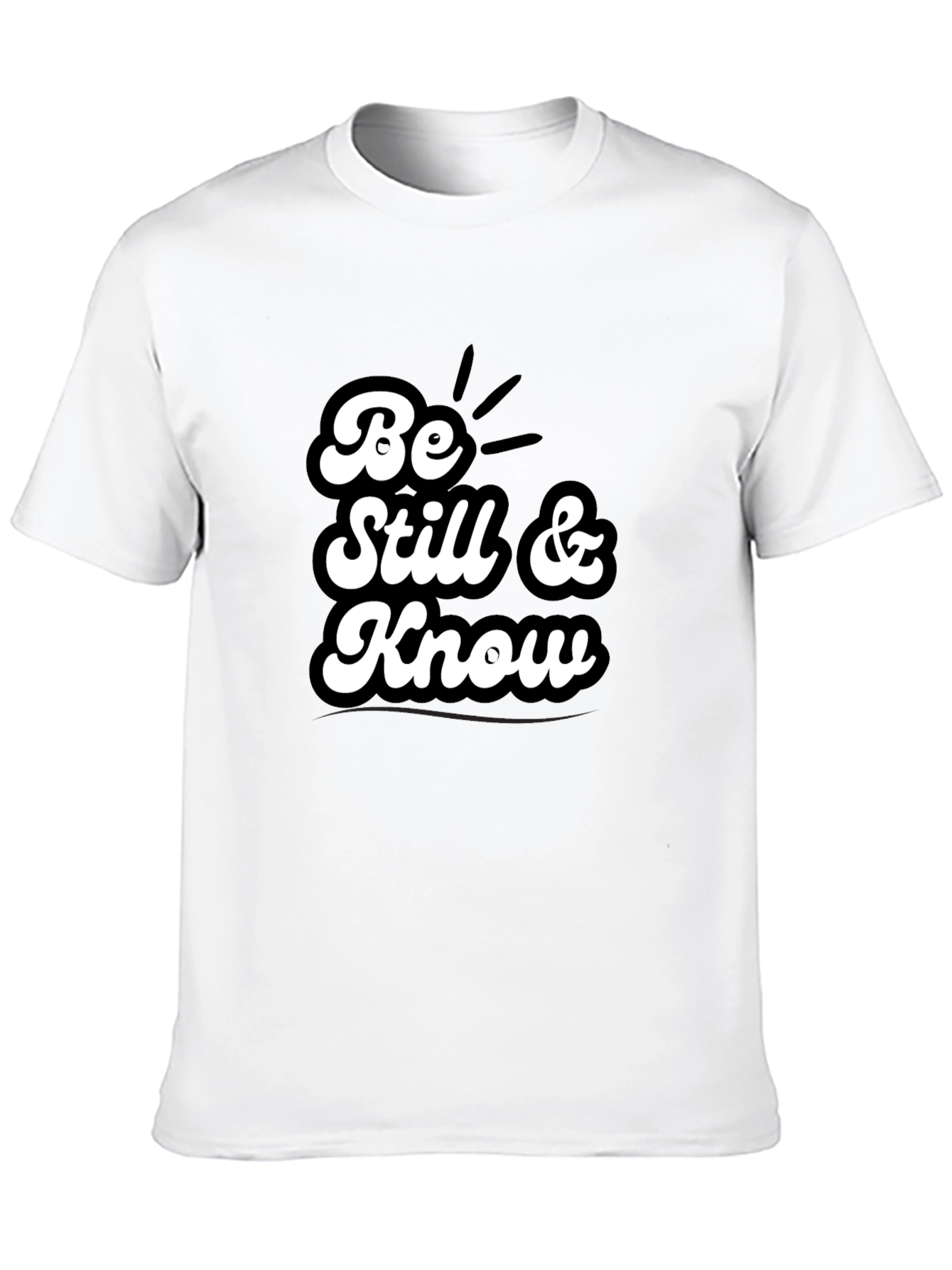 Be Still & Know T-Shirt - Black Graphic Tee