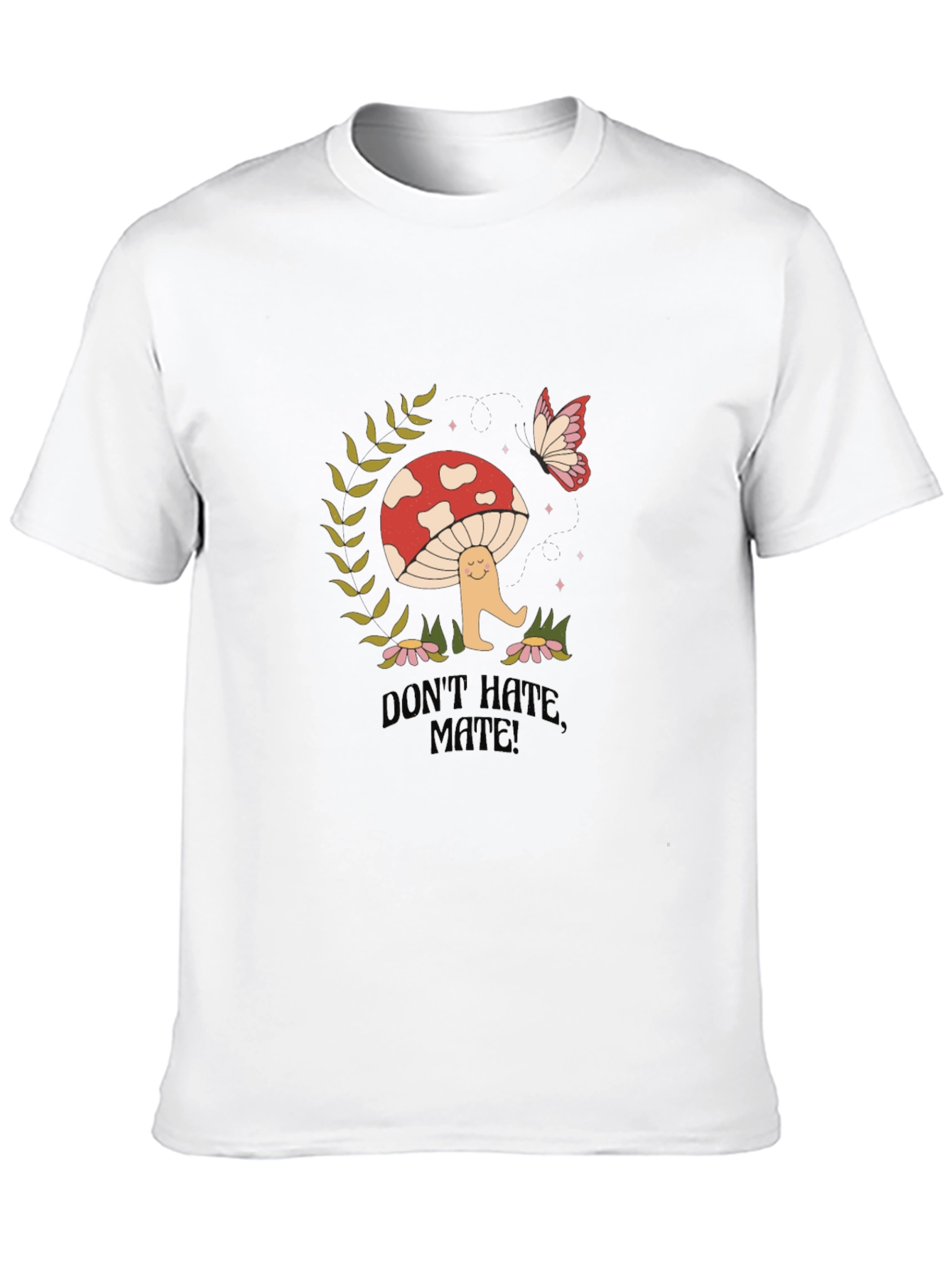 Dont Hate Mate! Graphic Tee