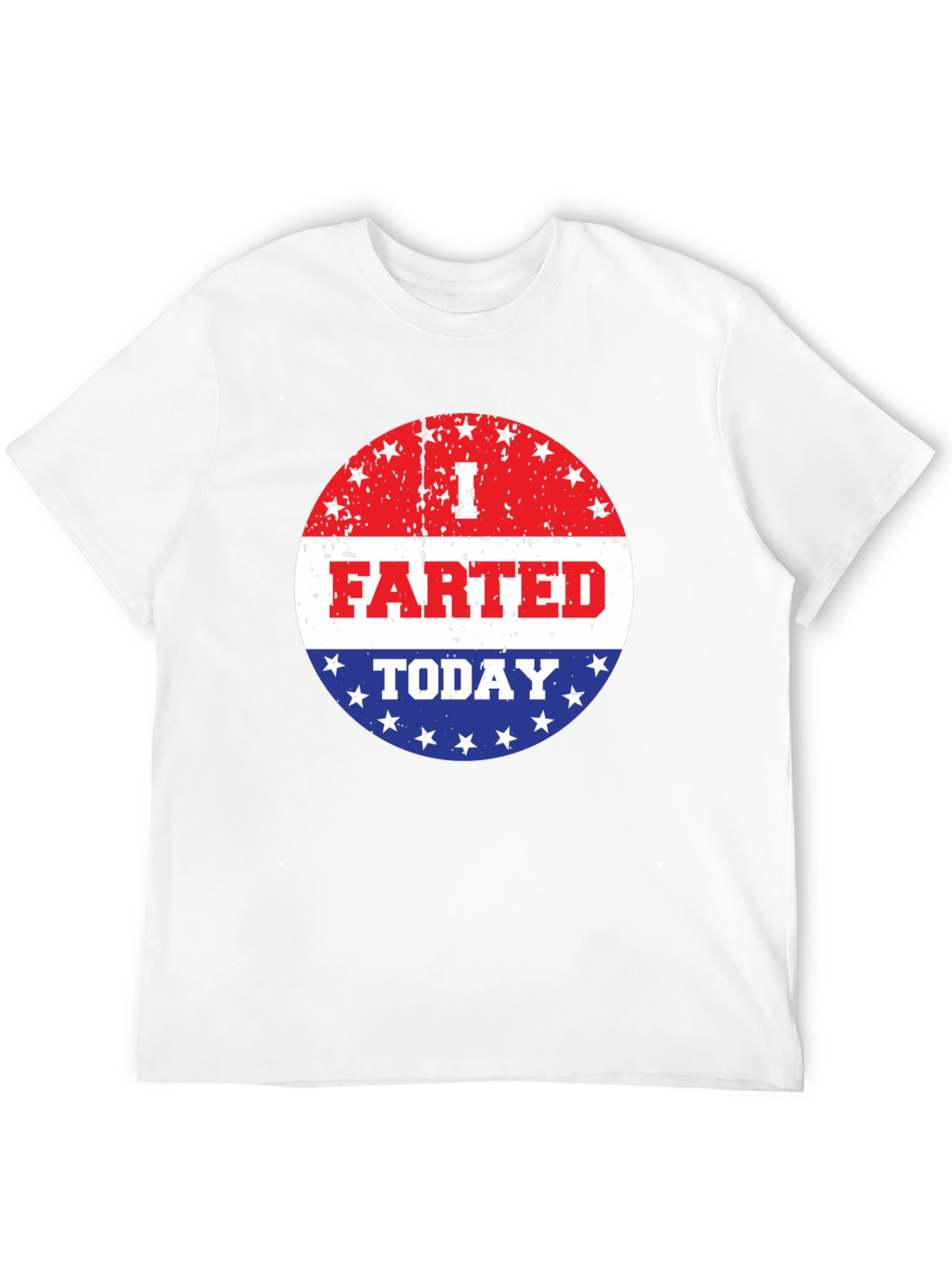 I Farted Today Graphic T-Shirt - Funny Slogan Tee