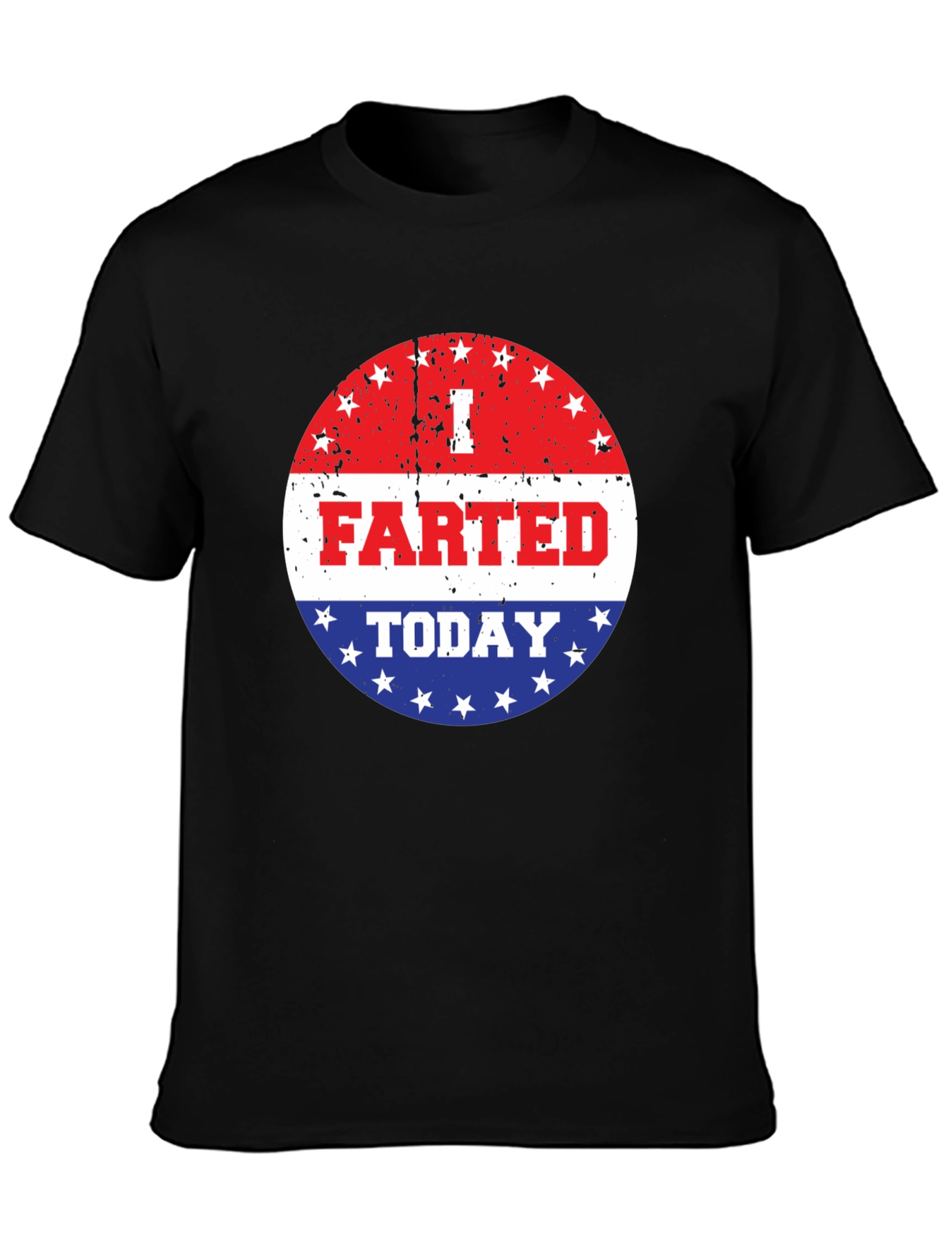 I Farted Today Graphic T-Shirt - Funny Slogan Tee