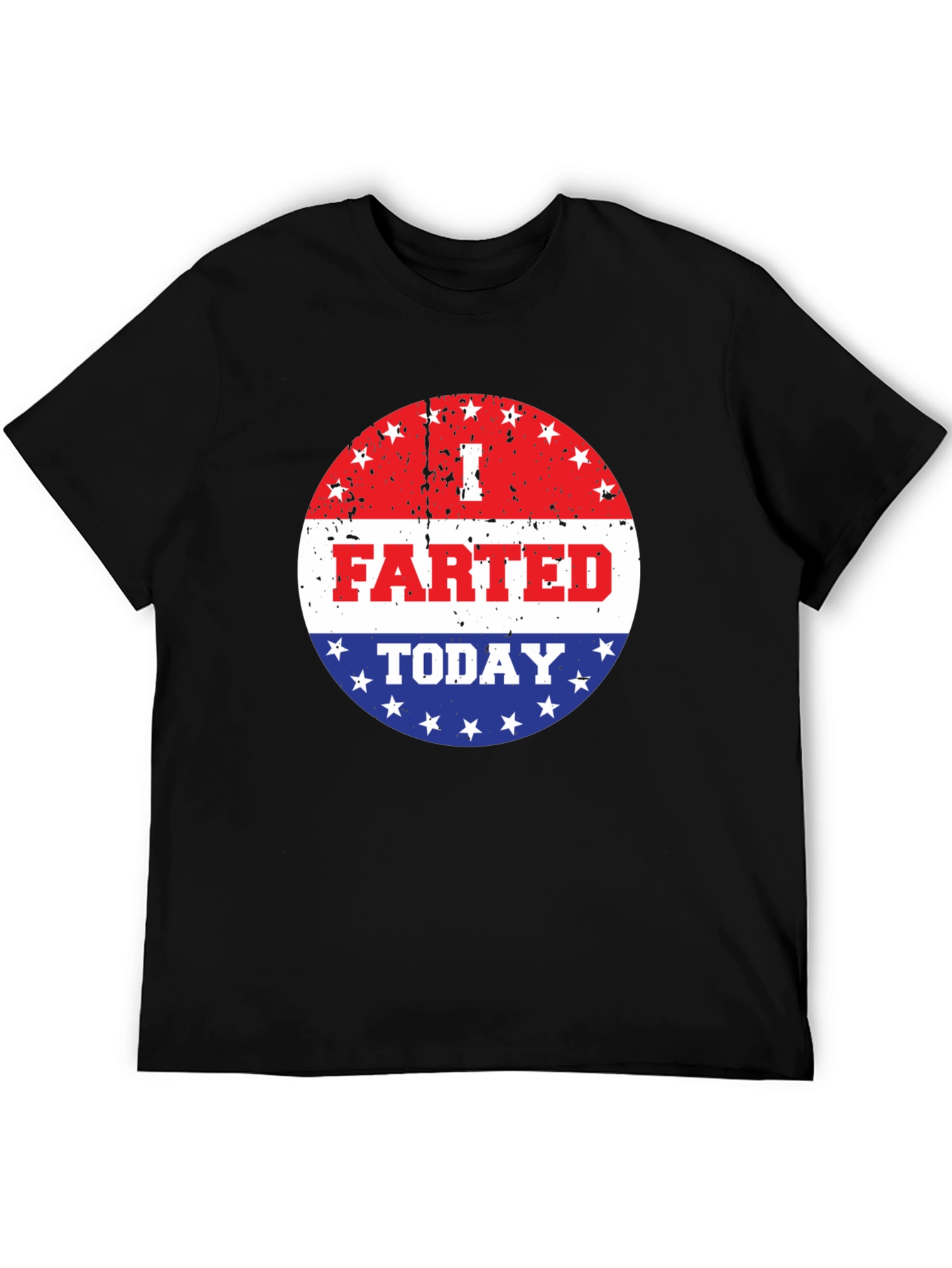 I Farted Today Graphic T-Shirt - Funny Slogan Tee