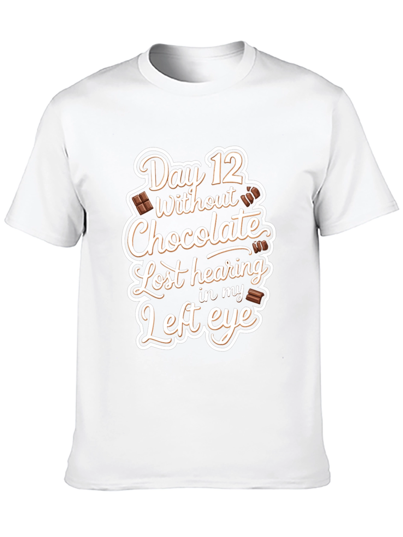 Funny Chocolate Withdrawal T-Shirt - Day 12