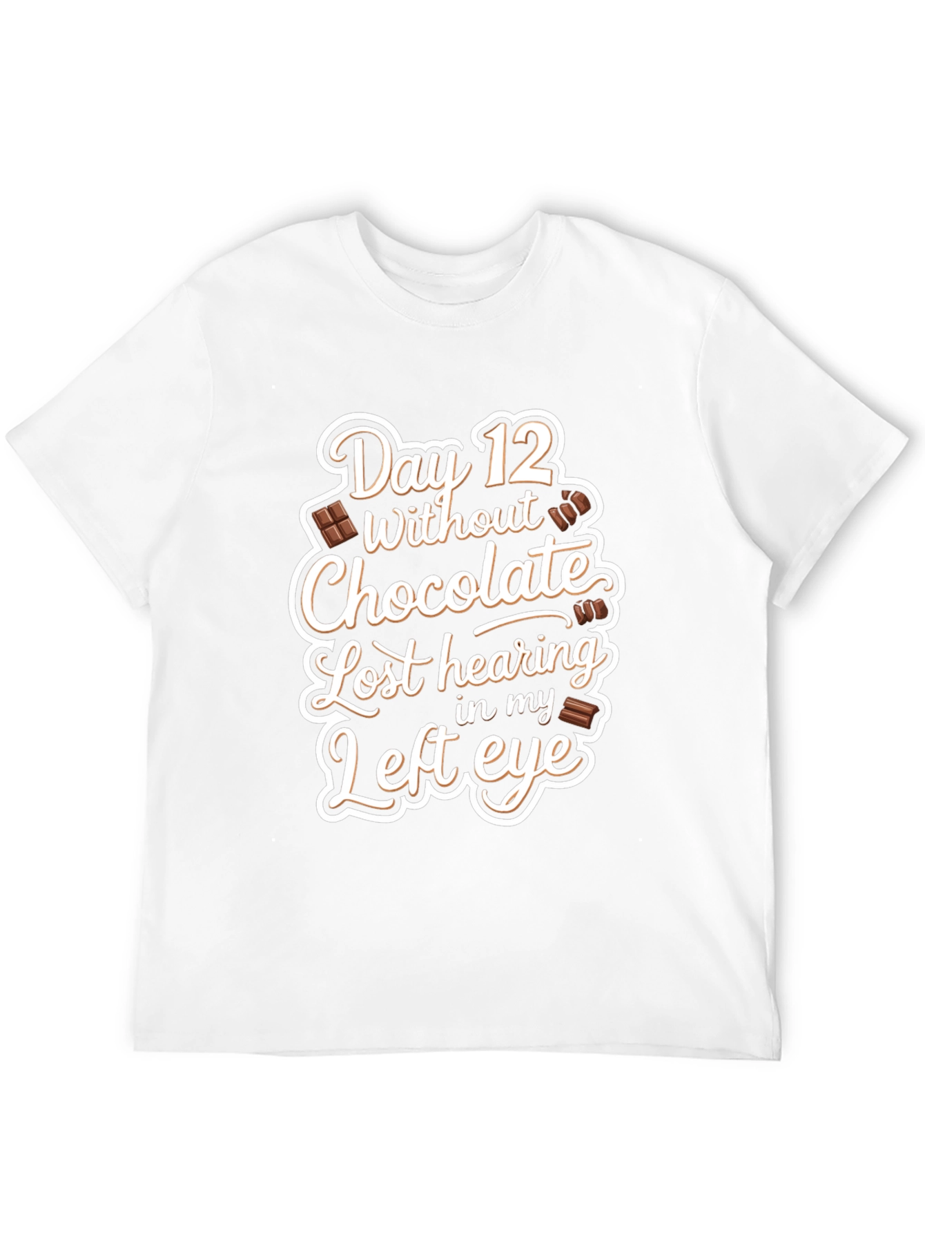 Funny Chocolate Withdrawal T-Shirt - Day 12