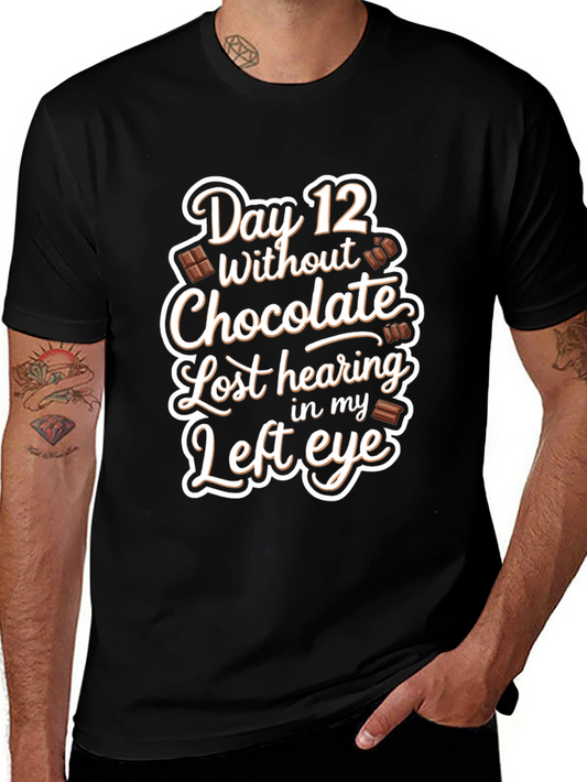 Funny Chocolate Withdrawal T-Shirt - Day 12