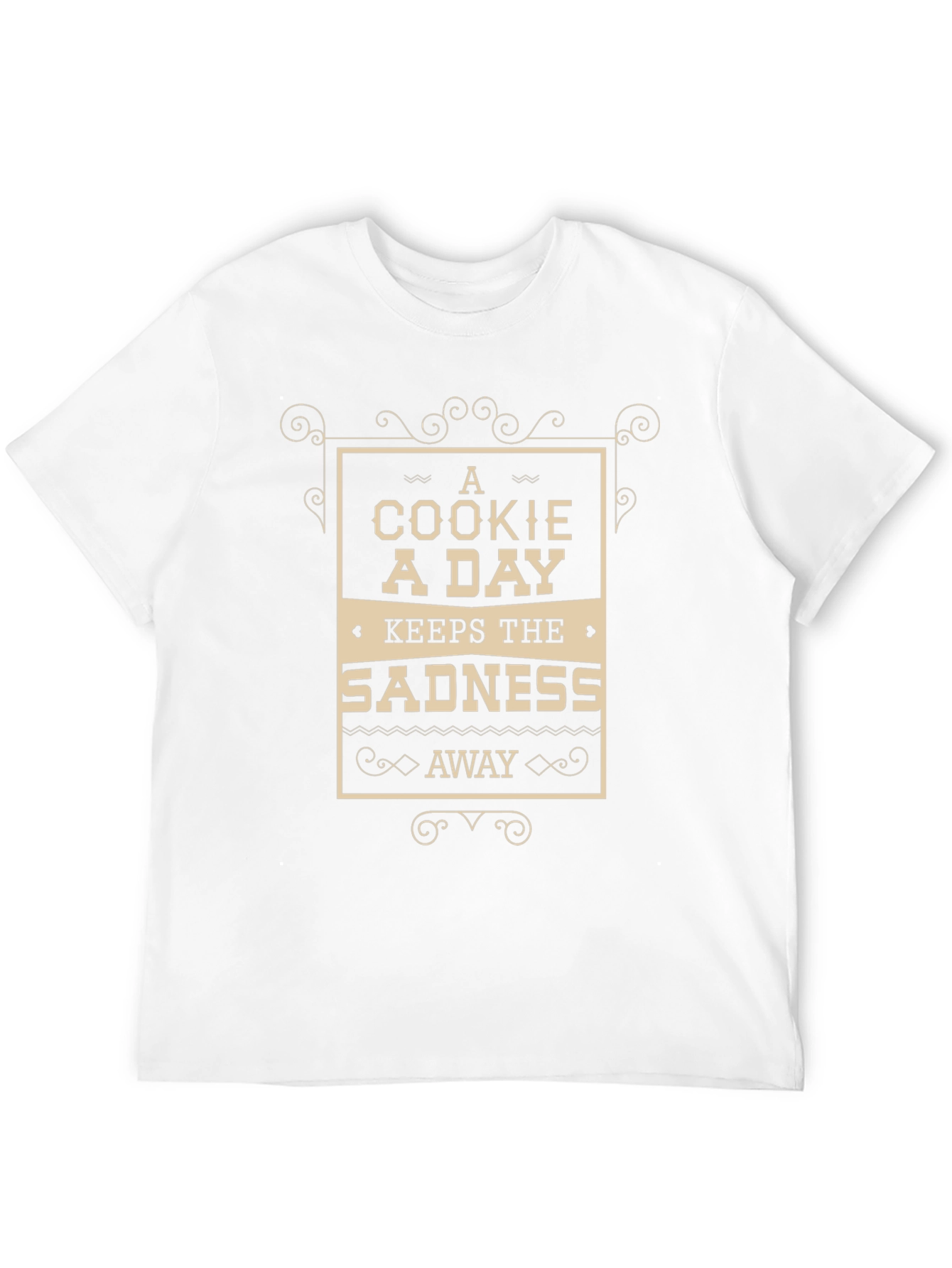 Cookie A Day Keeps Sadness Away T-Shirt