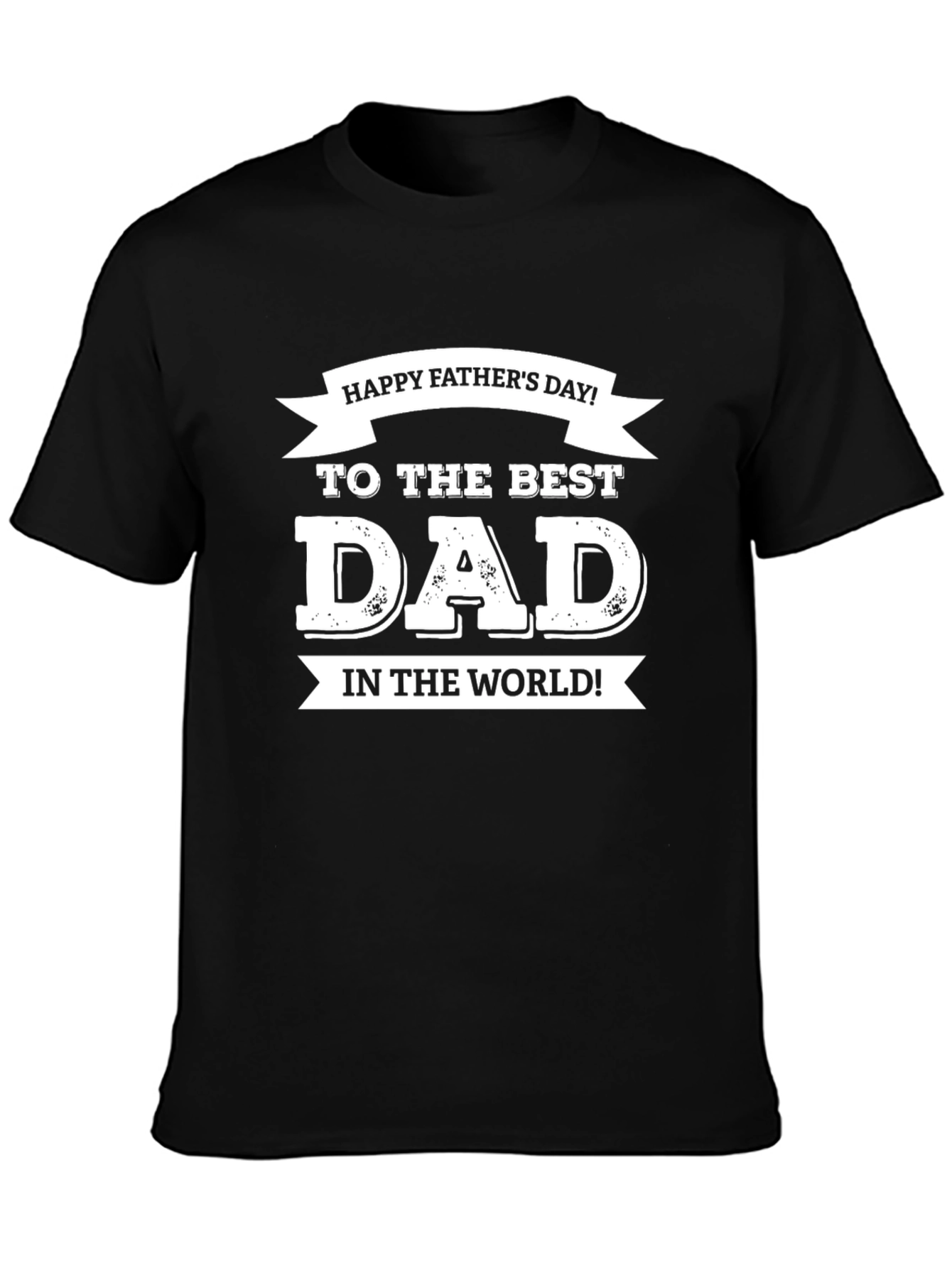 Happy Fathers Day Best Dad T-Shirt