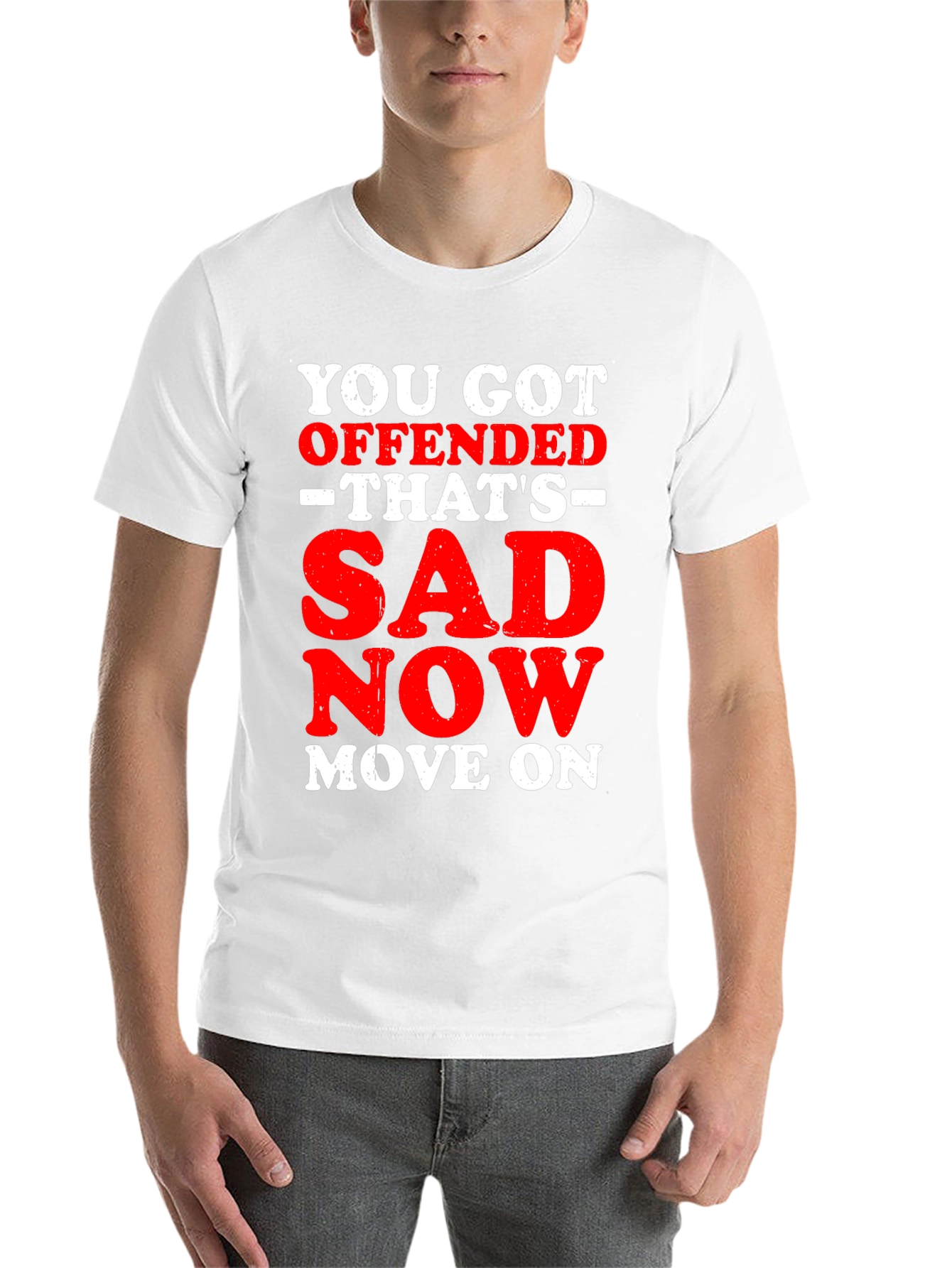 Offended? Thats Sad T-Shirt: Funny Slogan Tee