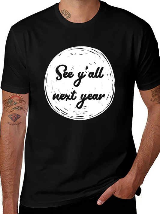 See Yall Next Year Graphic Tee - Black Cotton T-Shirt