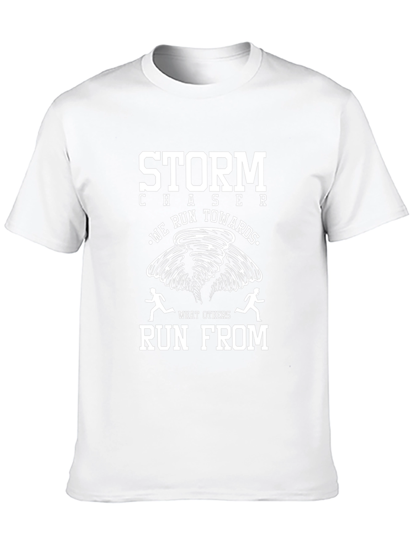 Storm Chaser Tee - We Run Towards T-Shirt