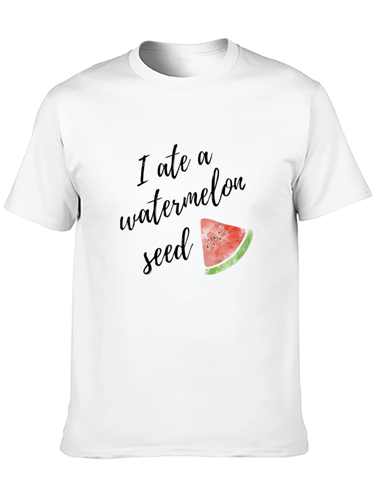 I Ate A Watermelon Seed Funny Graphic Tee