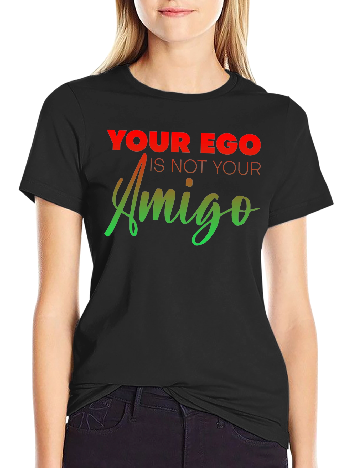 Ego Amigo Graphic T-Shirt - Motivational Tee